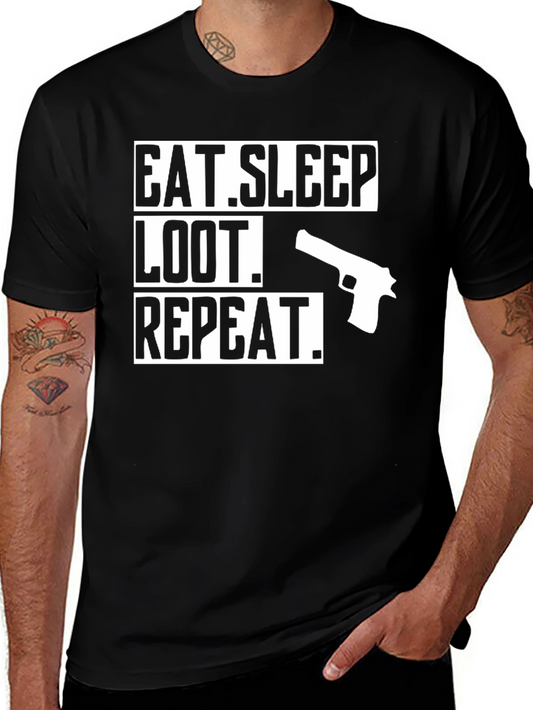 Eat Sleep Loot Repeat Gun Graphic T-Shirt