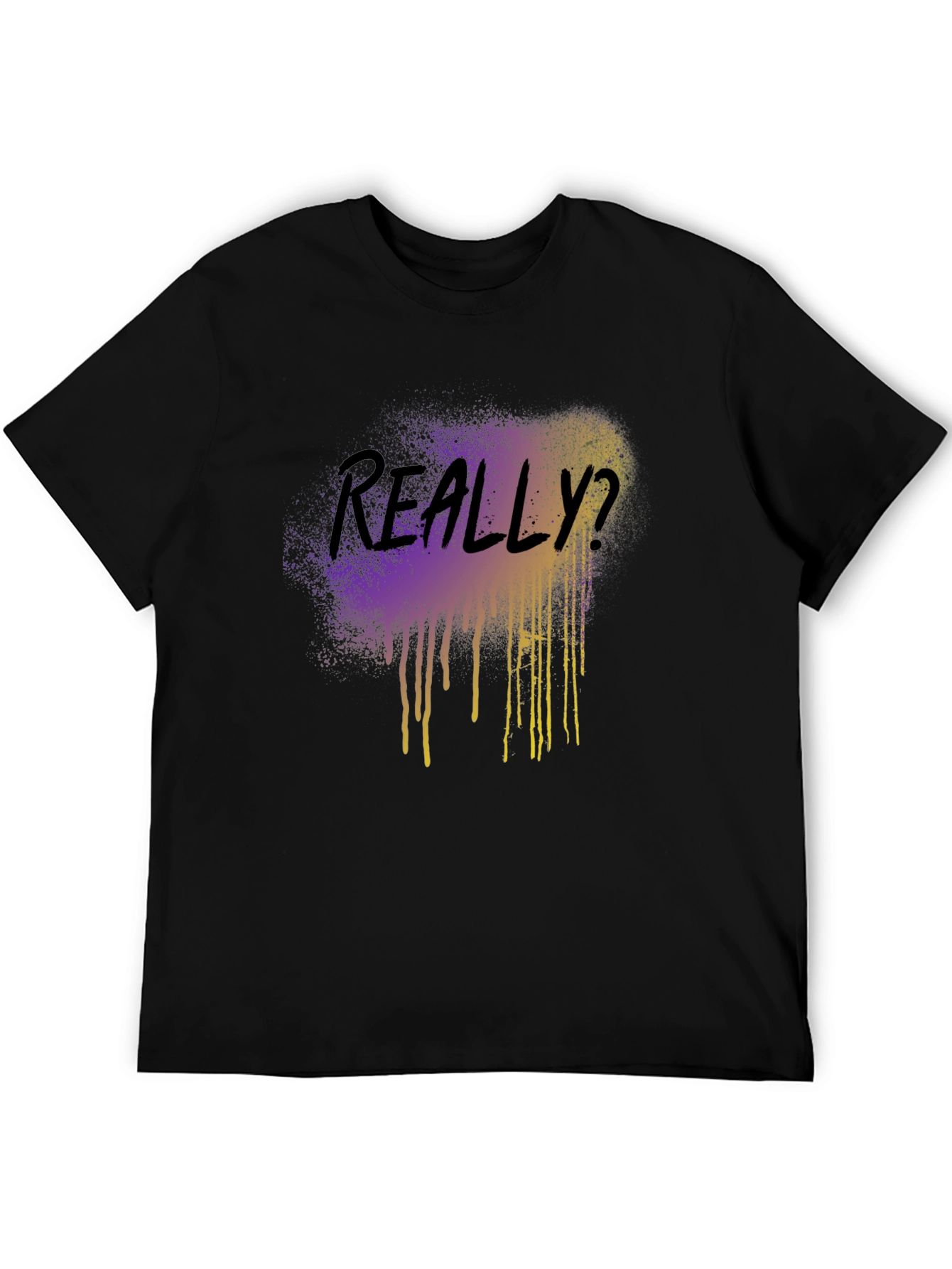 Really? Graphic Tee - Trendy Streetwear T-Shirt