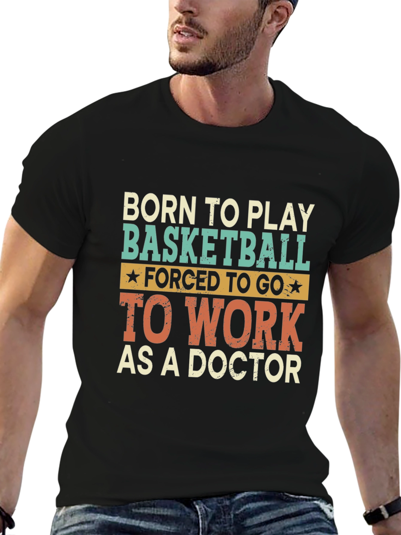 Born to Play Basketball Doctor T-Shirt