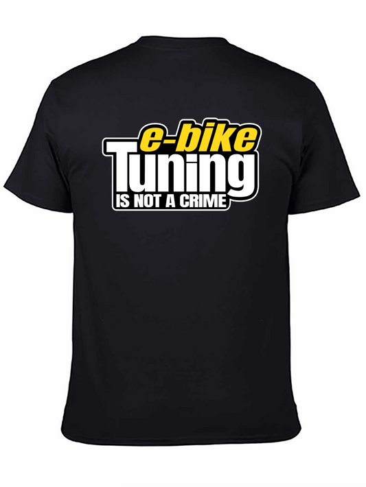 E-Bike Tuning Is Not a Crime Black T-Shirt