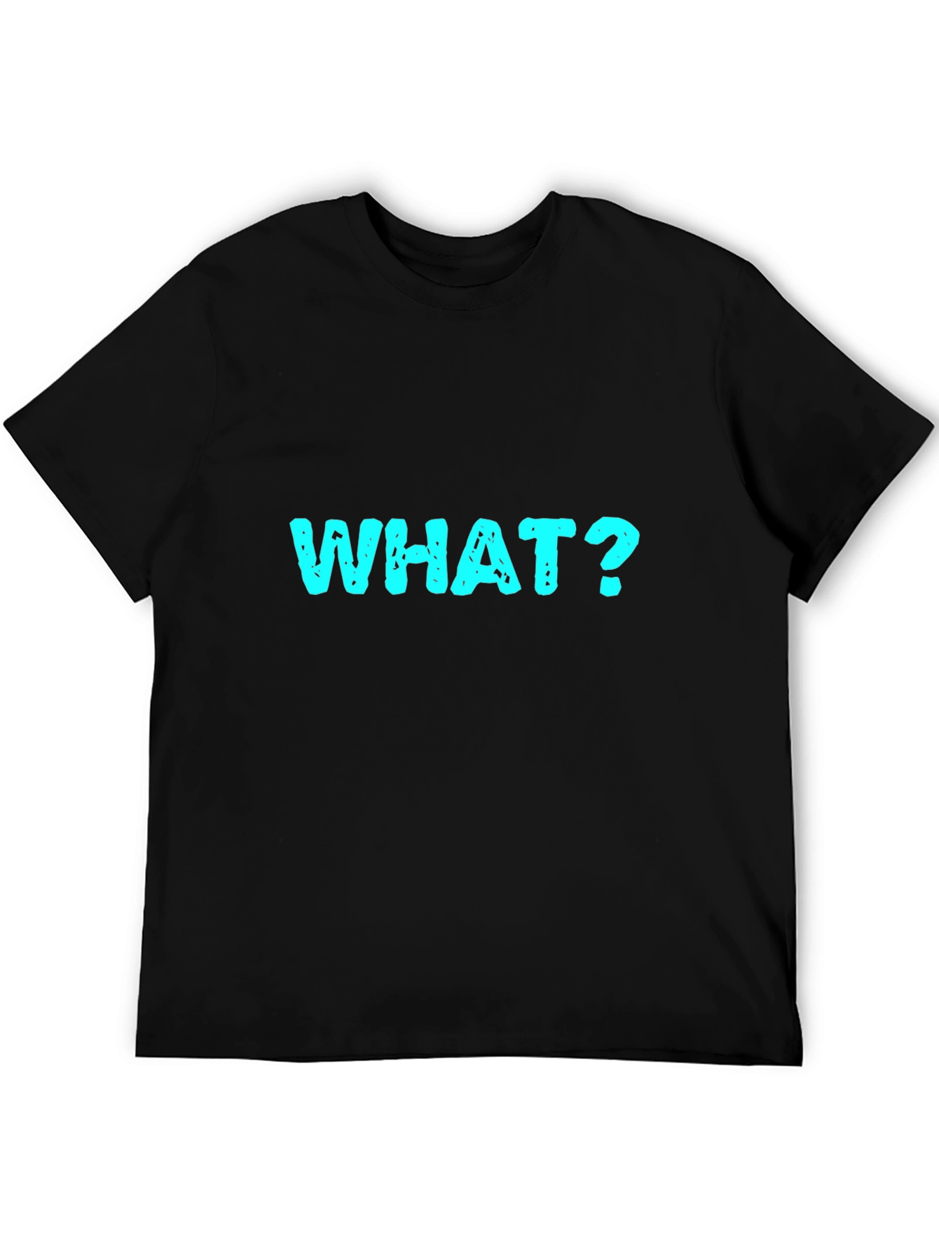Funny WHAT? Graphic T-Shirt - Black