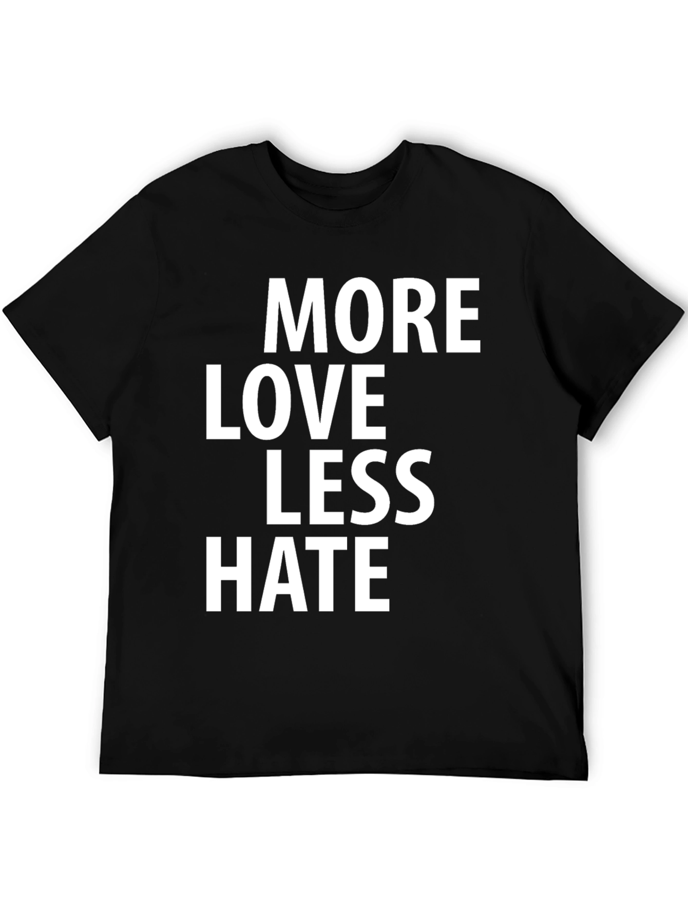 More Love Less Hate Graphic Tee - Black