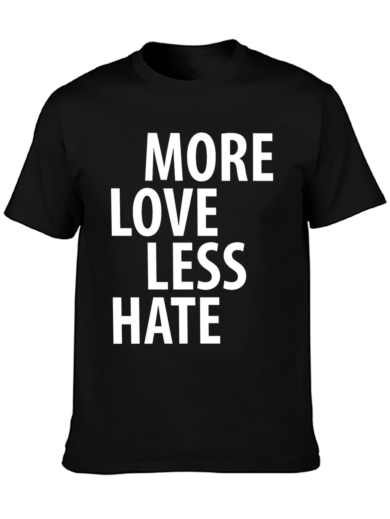 More Love Less Hate Graphic Tee - Black