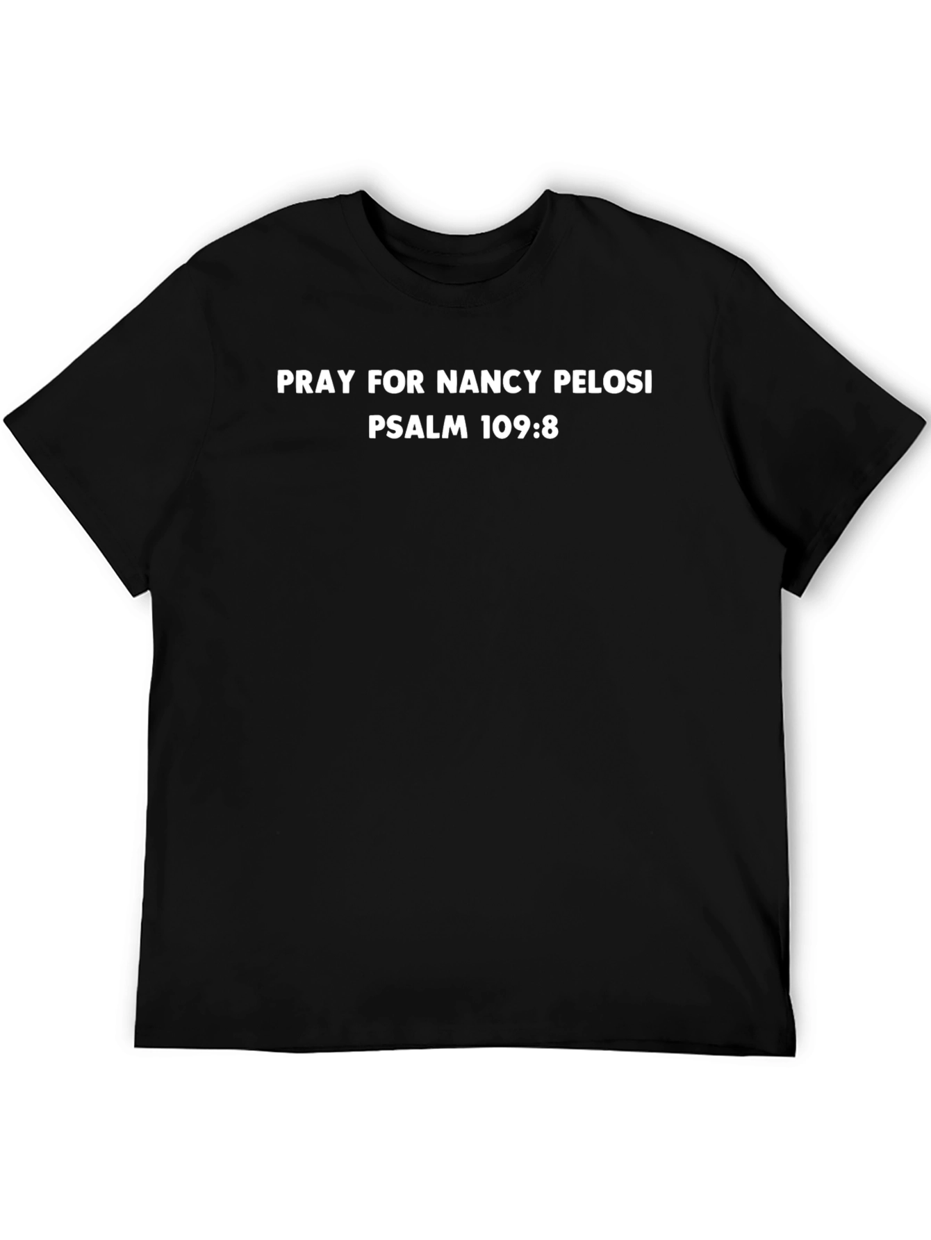 Pray for Nancy Pelosi T-Shirt