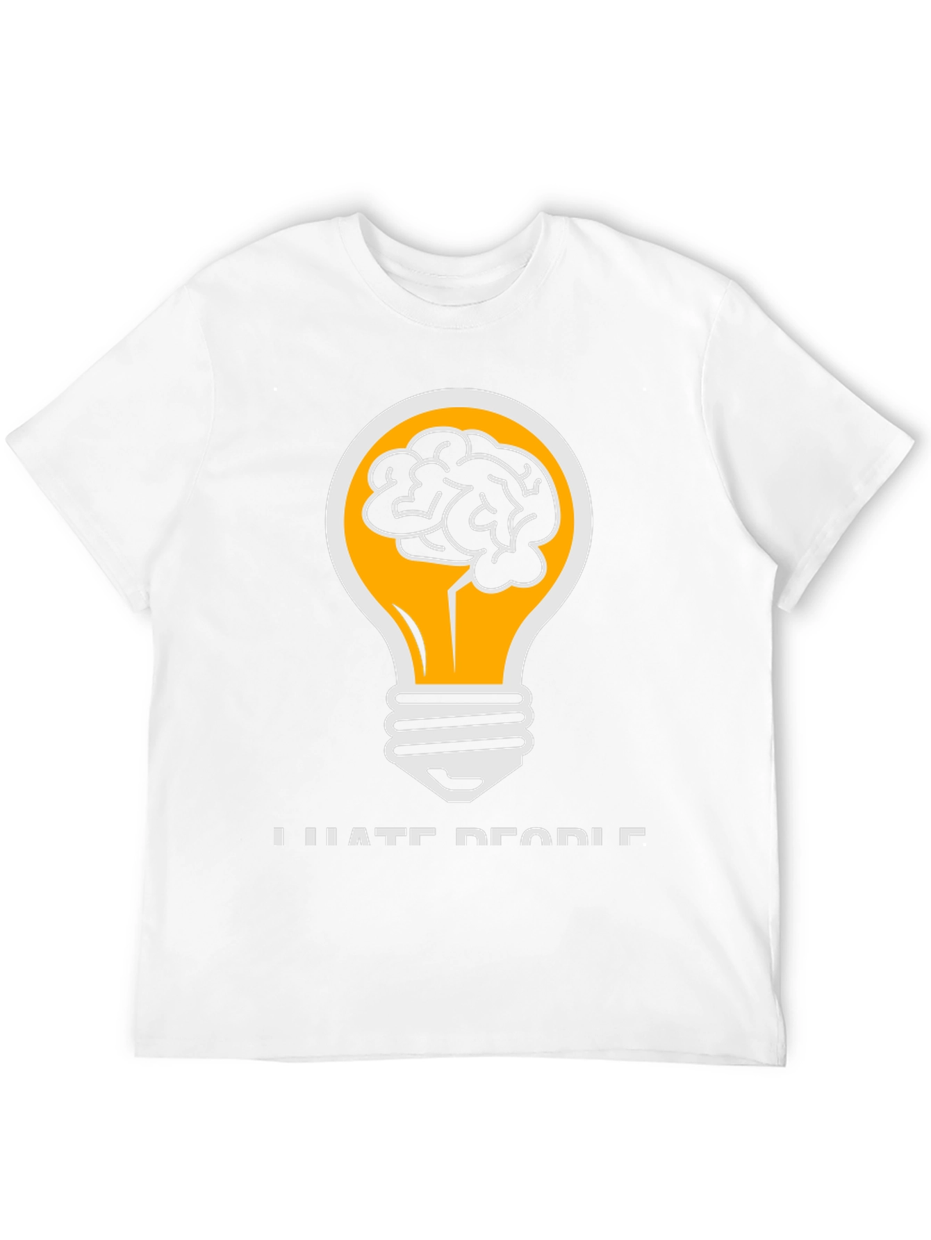 I Hate People Brainy Idea T-Shirt