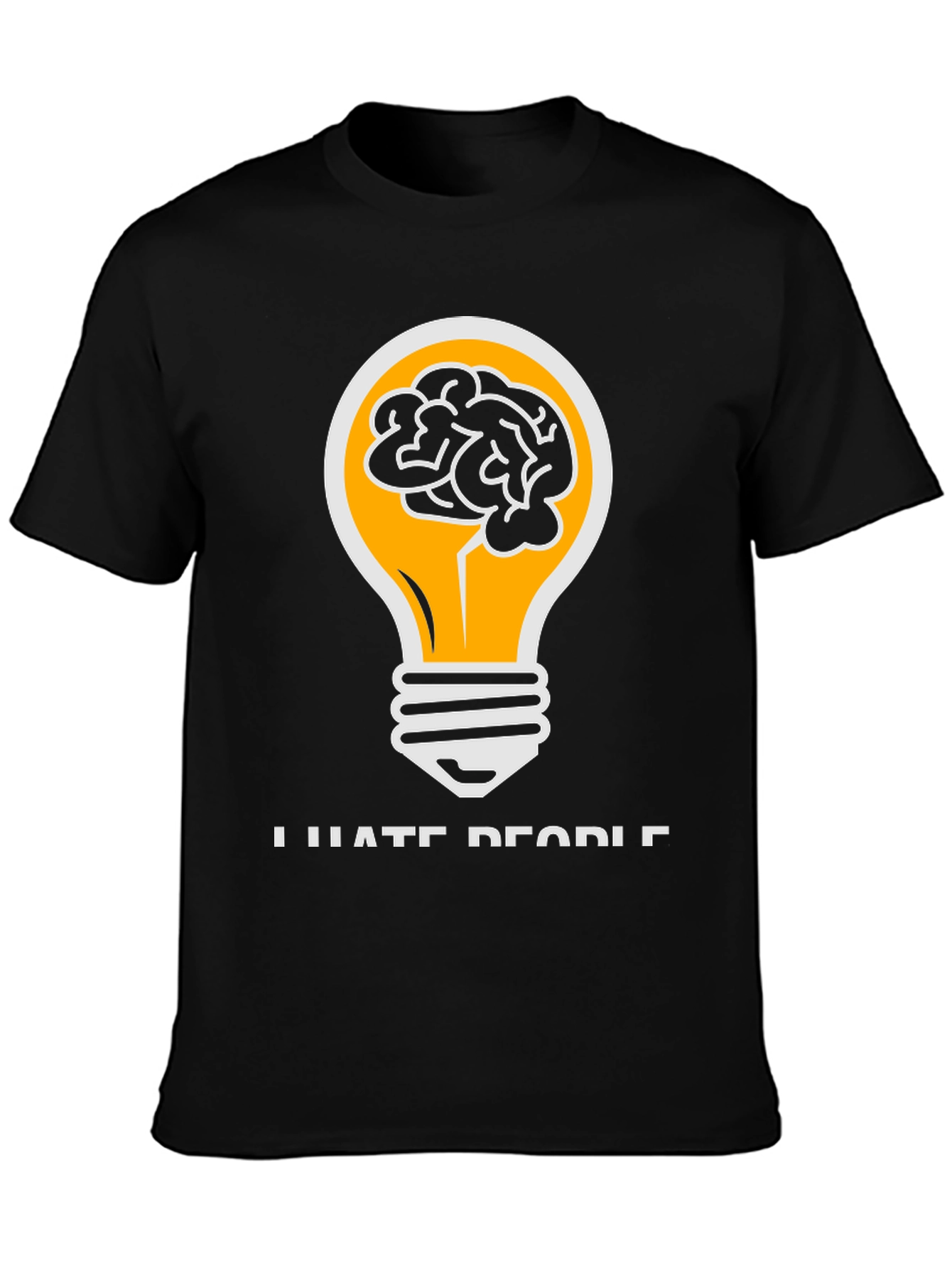 I Hate People Brainy Idea T-Shirt