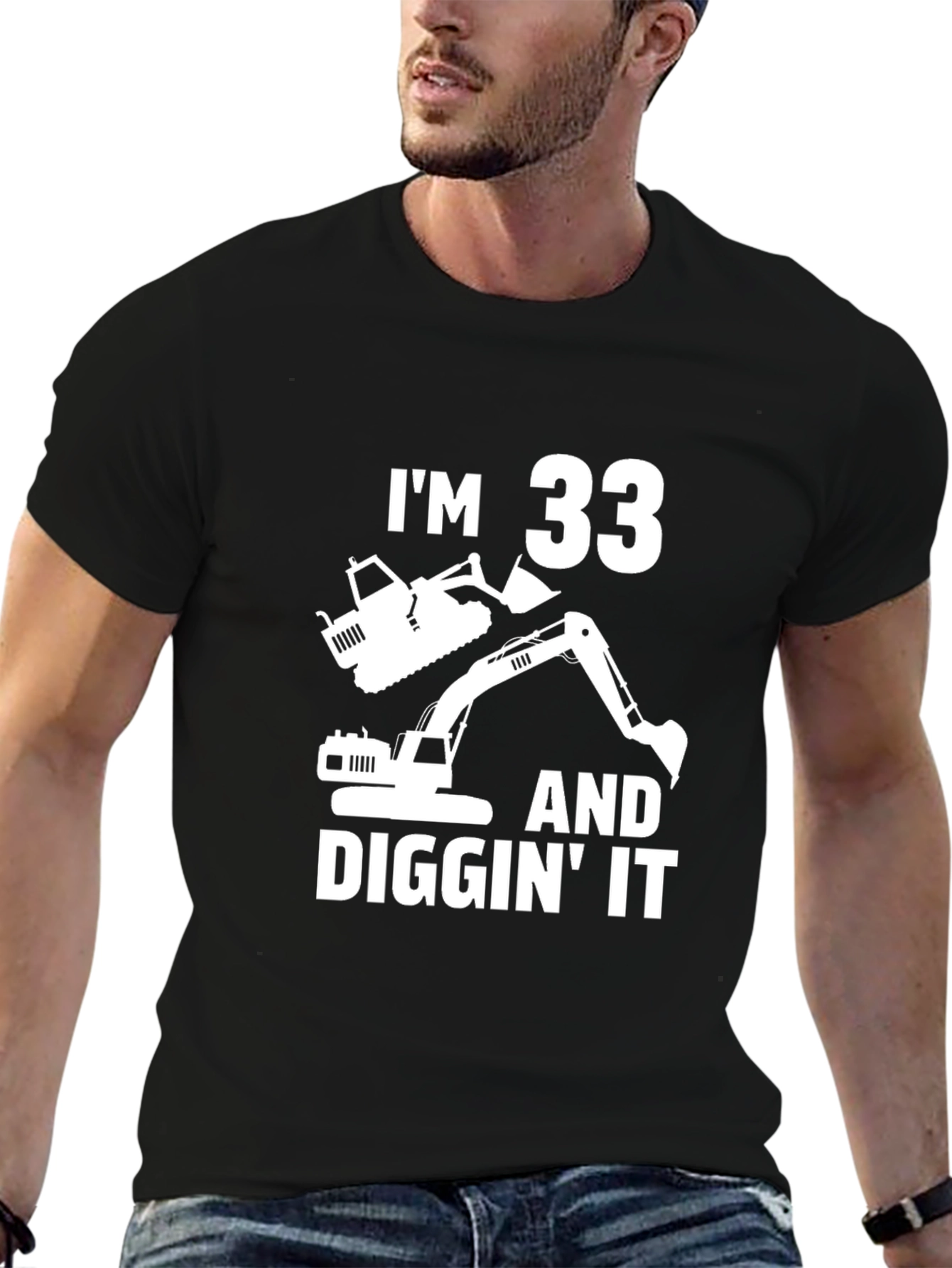 33 and Diggin It Excavator Birthday T-Shirt