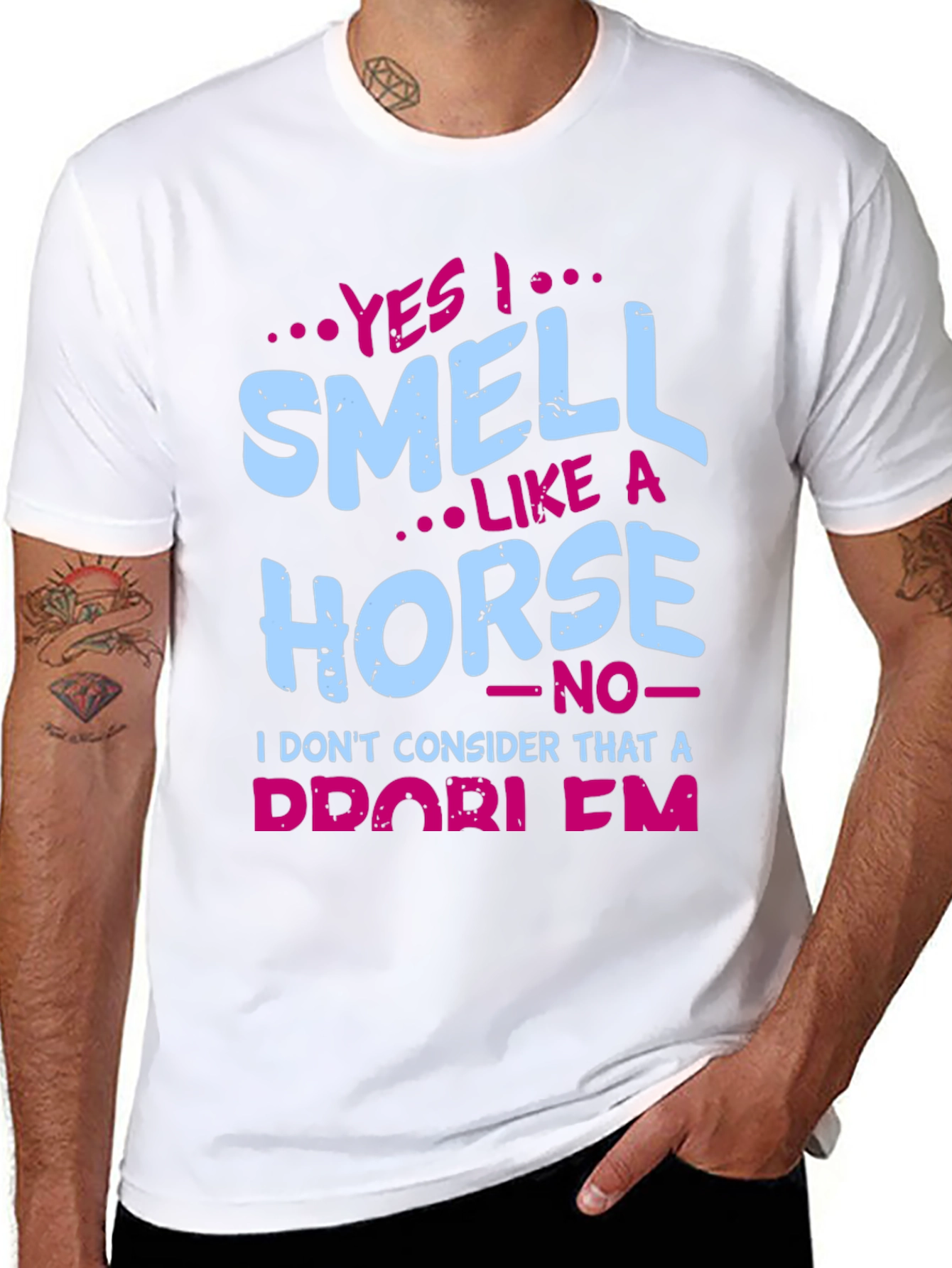Yes I Smell Like A Horse T-Shirt