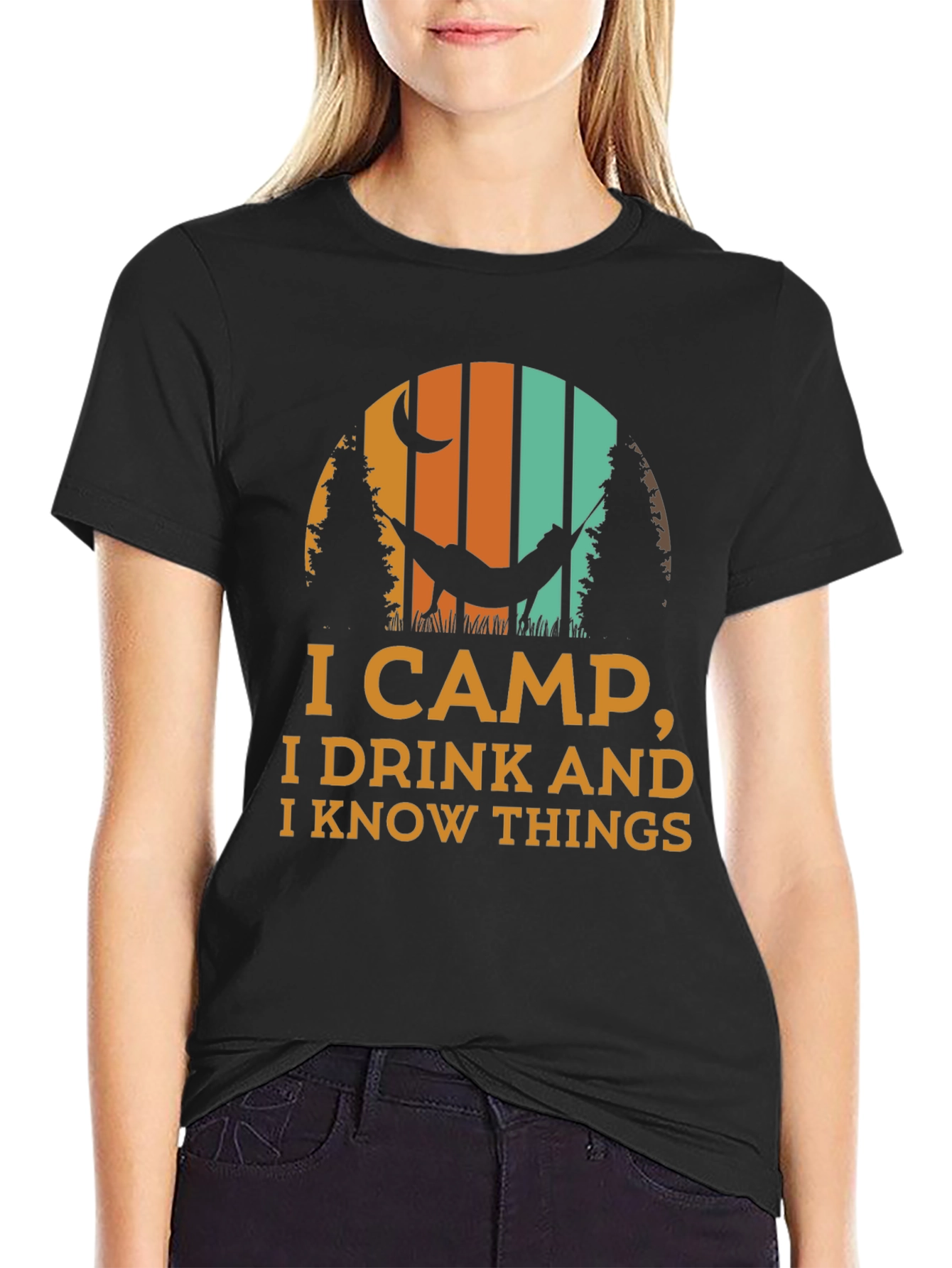 I Camp I Drink And I Know Things T-Shirt