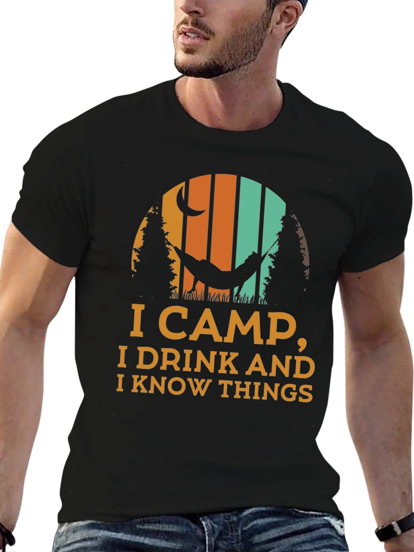 I Camp I Drink And I Know Things T-Shirt