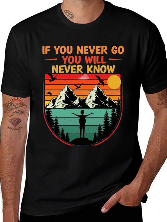 Adventure Awaits T-Shirt - Never Go Never Know Design