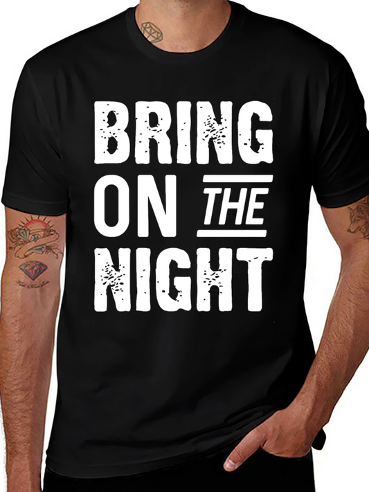 Bring on the Night Graphic Tee