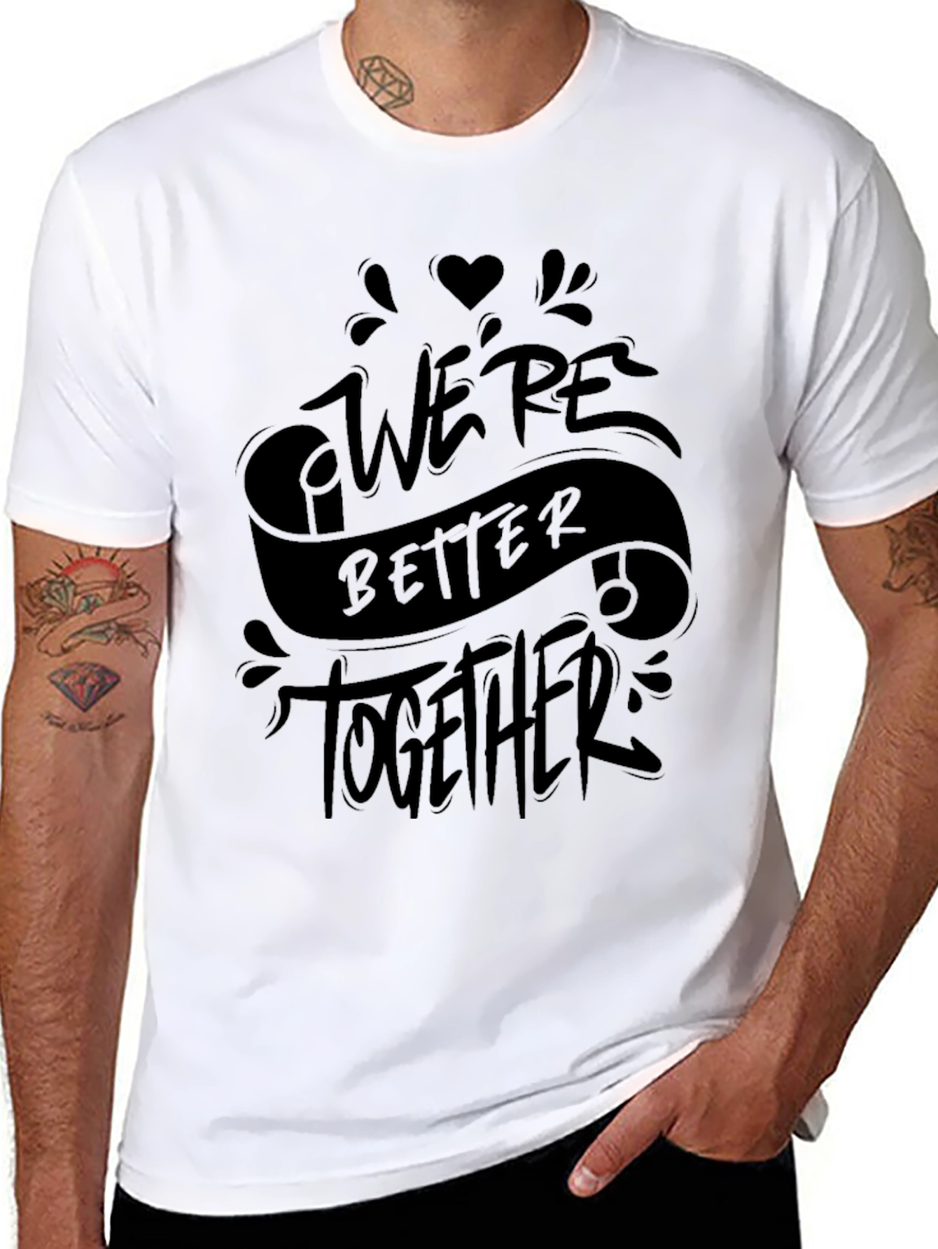 Were Better Together Graphic T-Shirt