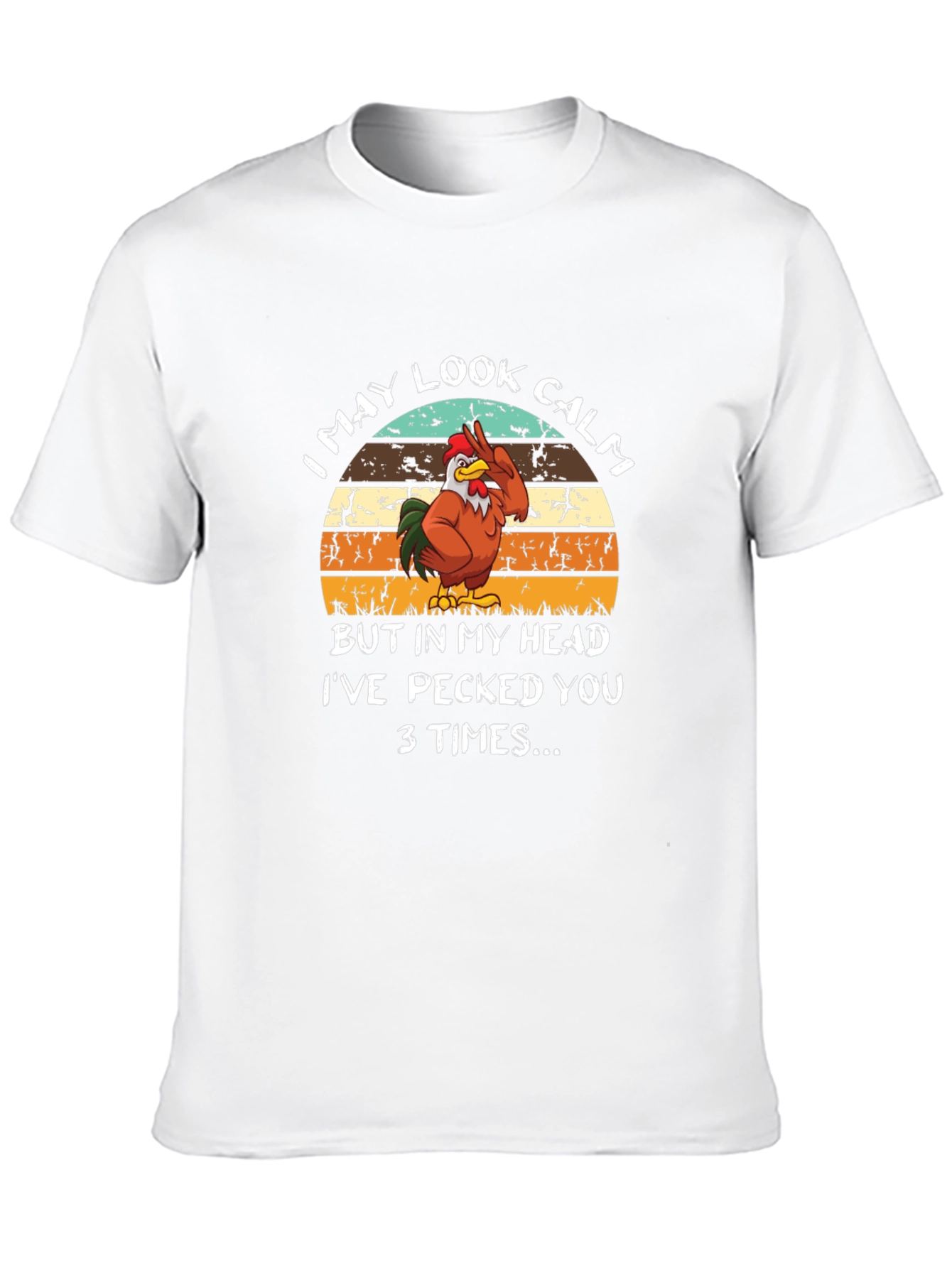 Funny Rooster T-Shirt - I May Look Calm