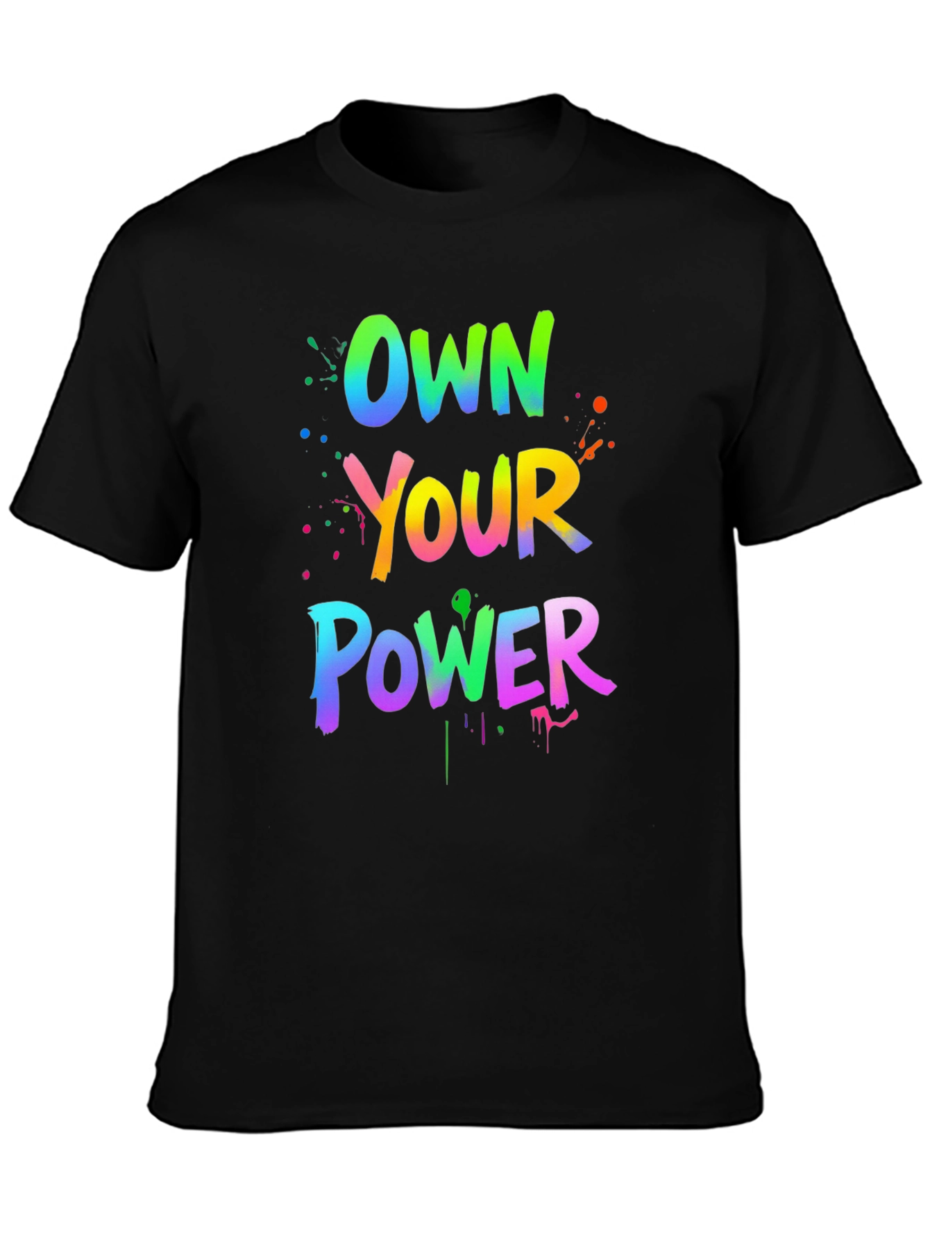 Own Your Power Graphic T-Shirt