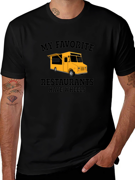 My Favorite Restaurants Have Wheels T-Shirt
