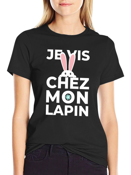 Je Vis Chez Mon Lapin T-Shirt