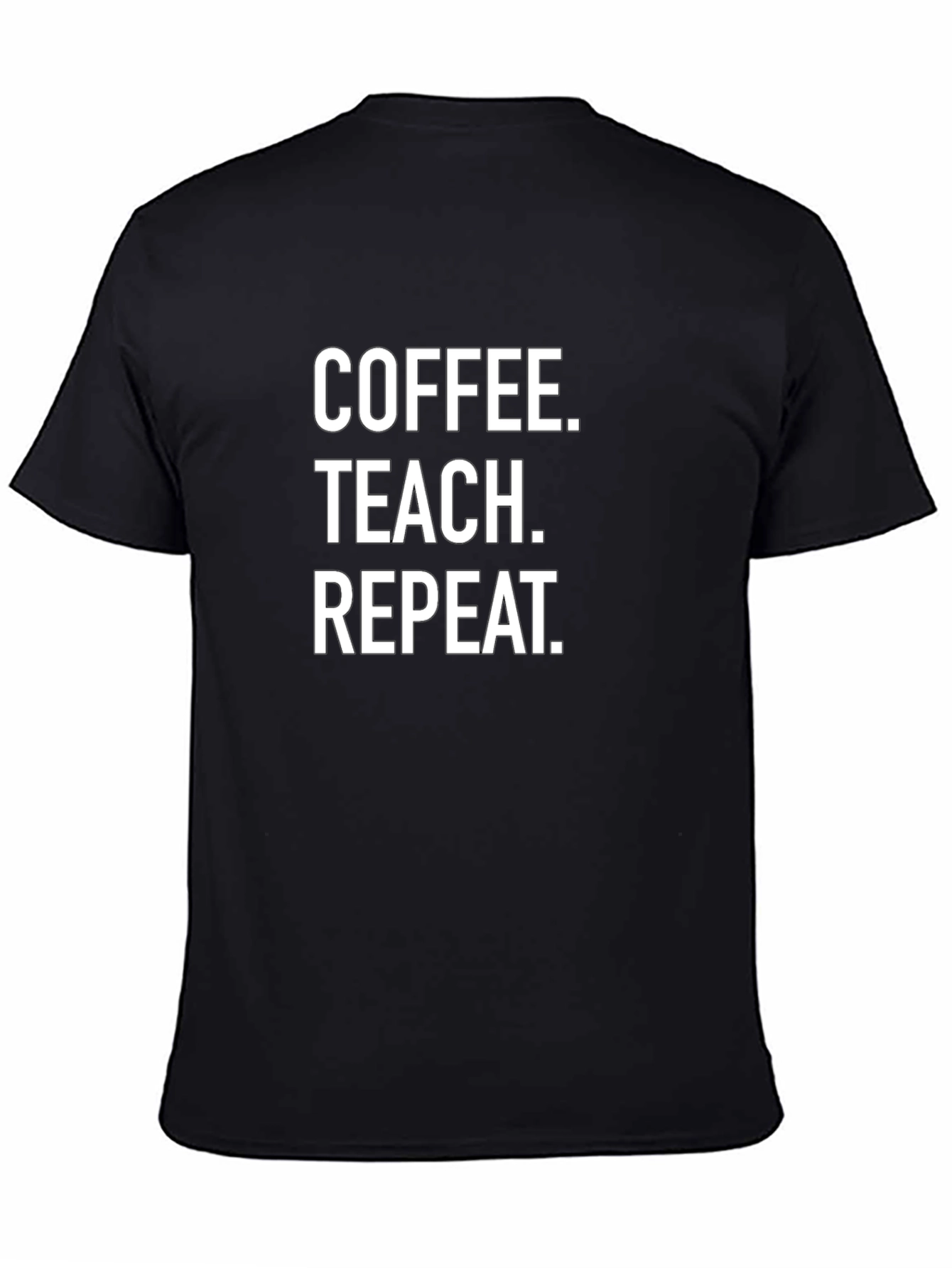 Coffee Teach Repeat T-Shirt