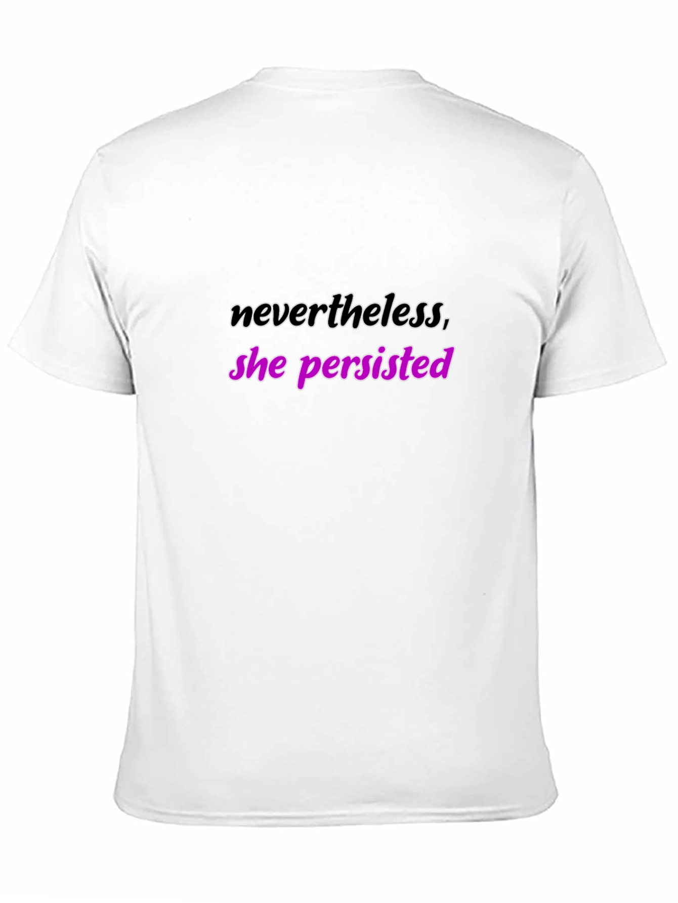 Nevertheless She Persisted Graphic T-Shirt