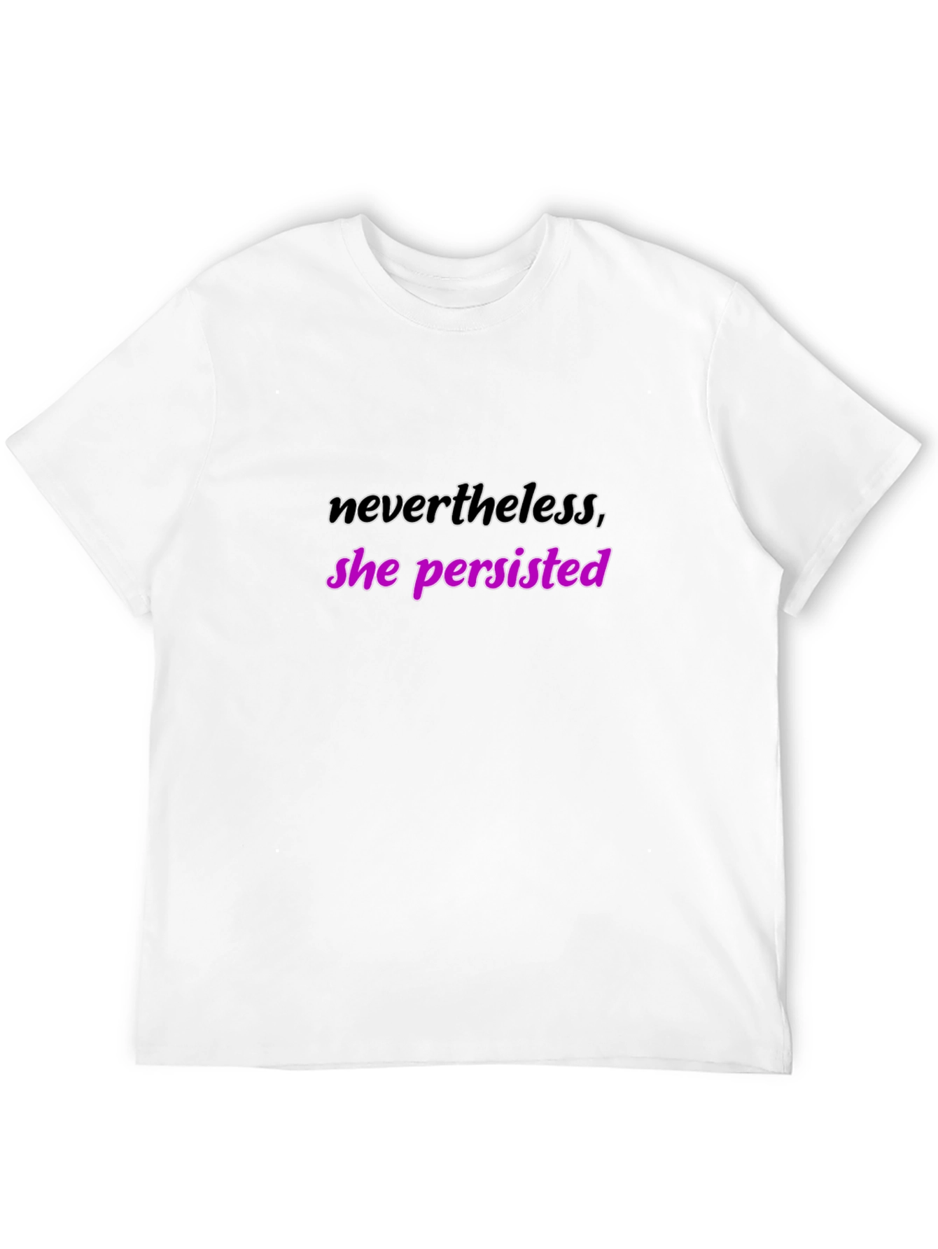 Nevertheless She Persisted Graphic T-Shirt
