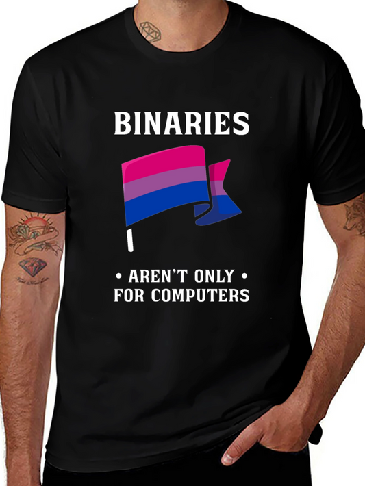 Binaries Arent Only For Computers T-Shirt