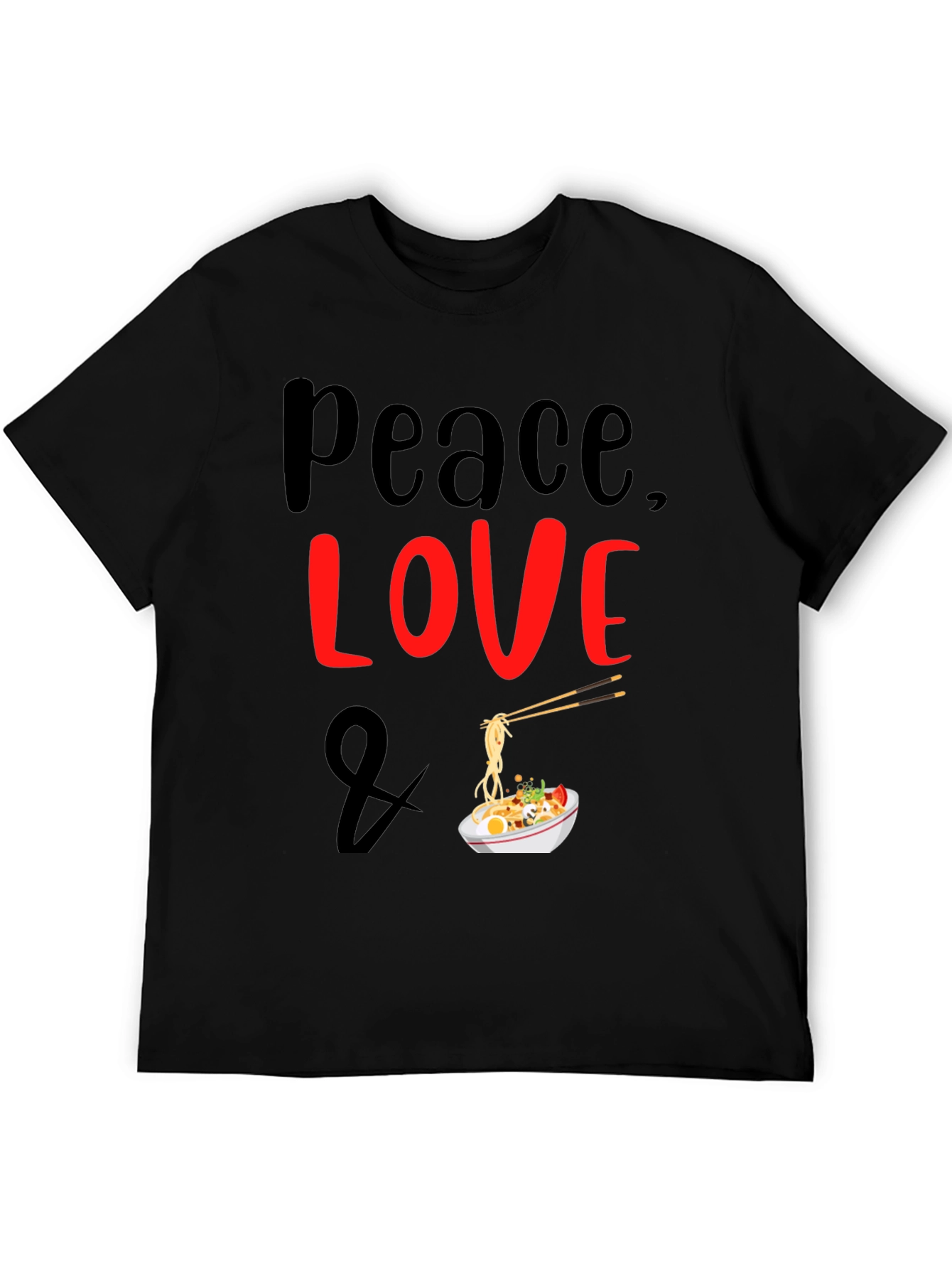 Peace Love Ramen Noodles Graphic T-Shirt