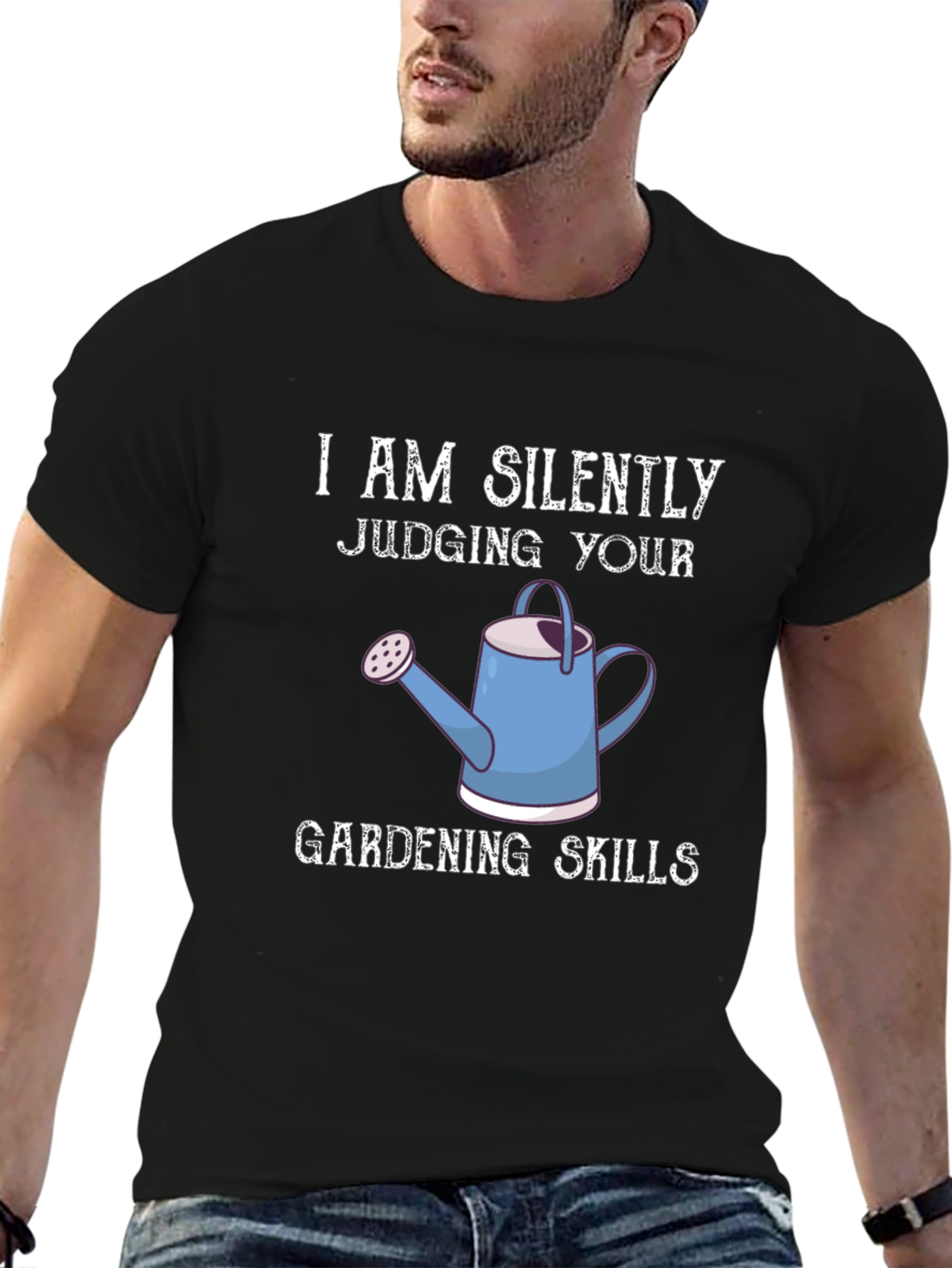 I Am Silently Judging Your Gardening Skills Graphic Tee
