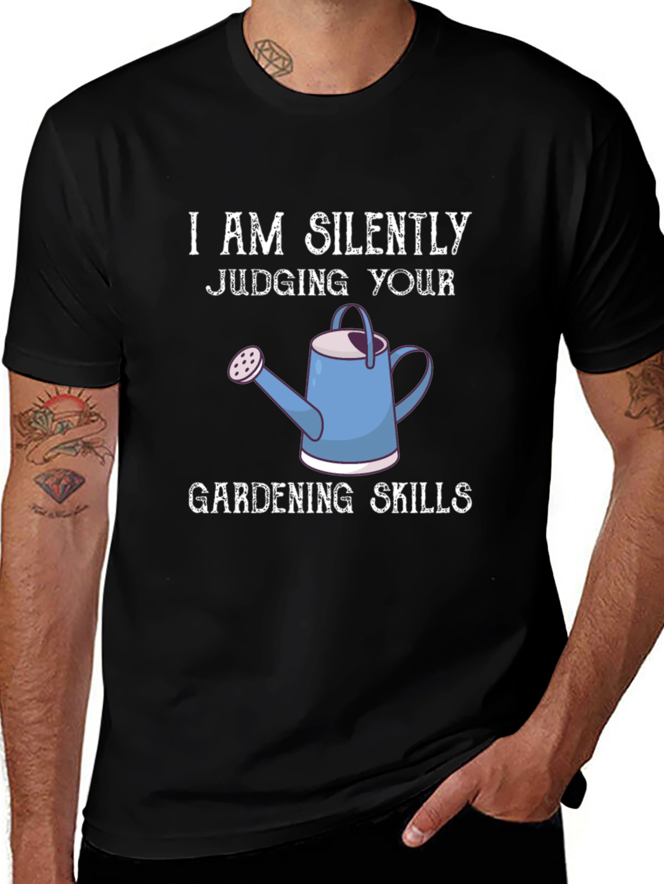 I Am Silently Judging Your Gardening Skills Graphic Tee