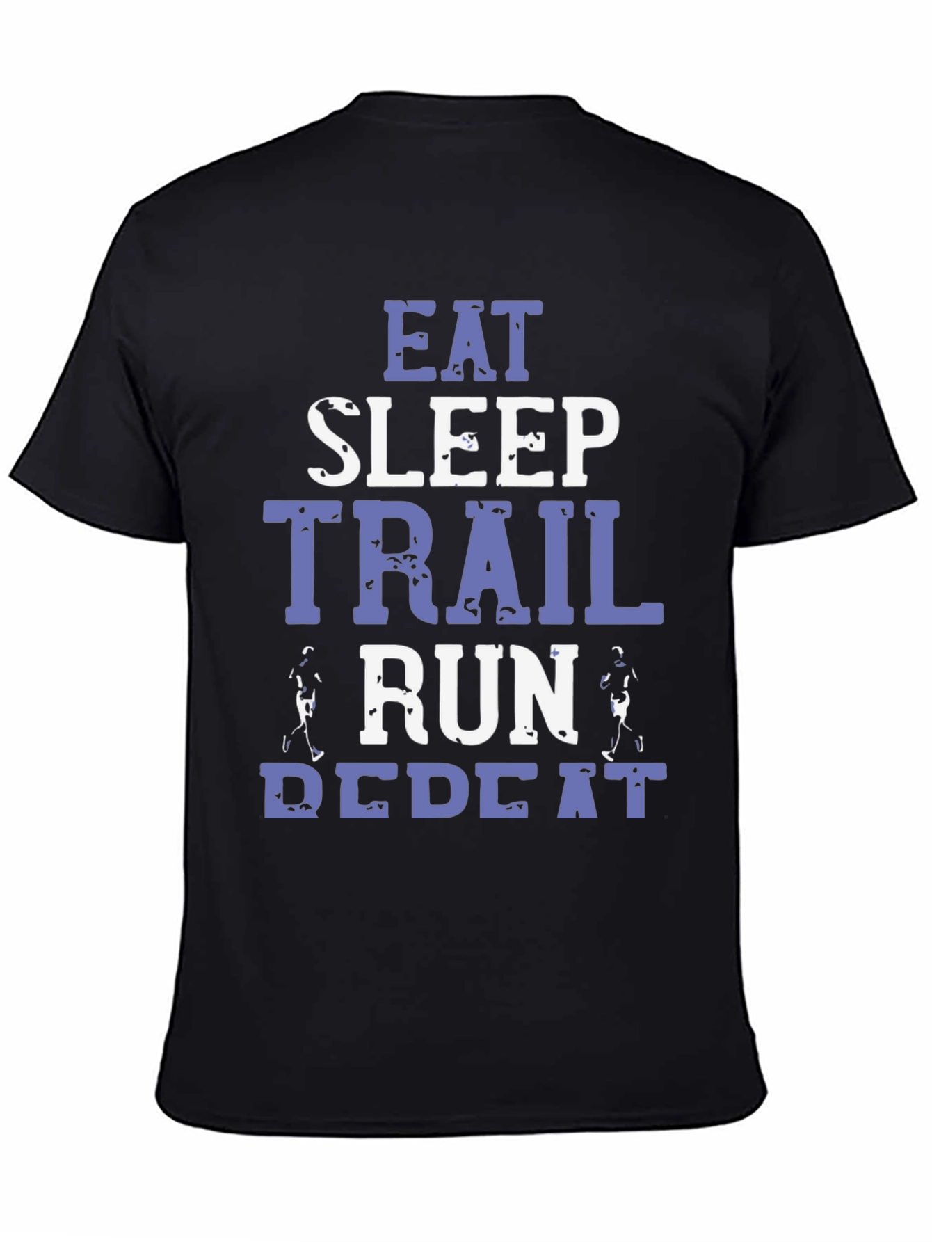 Eat Sleep Trail Run Repeat Black T-Shirt
