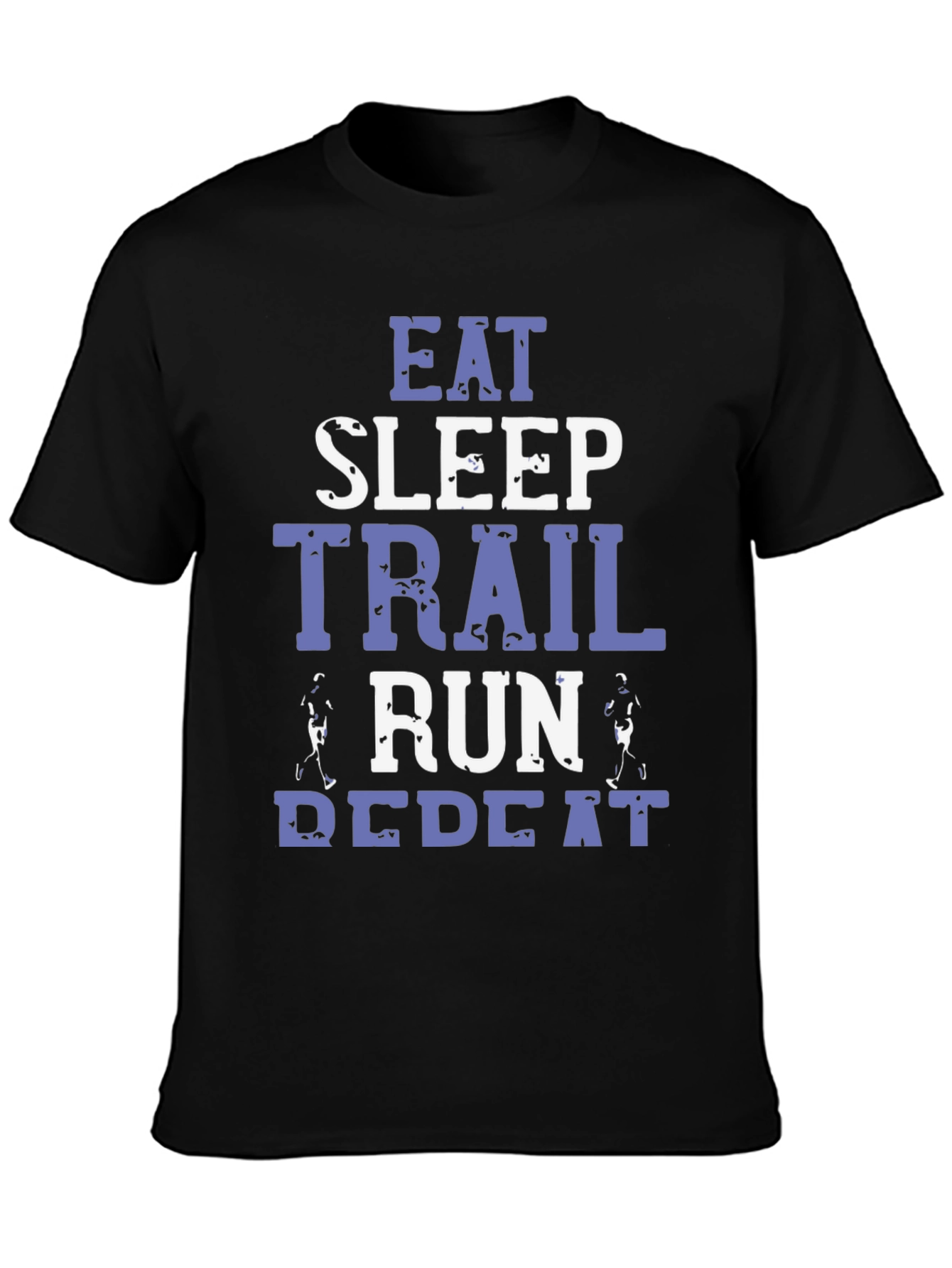 Eat Sleep Trail Run Repeat Black T-Shirt