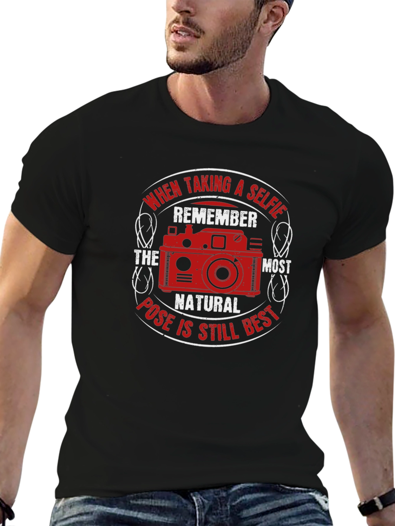 Selfie Camera T-Shirt - Natural Pose Best