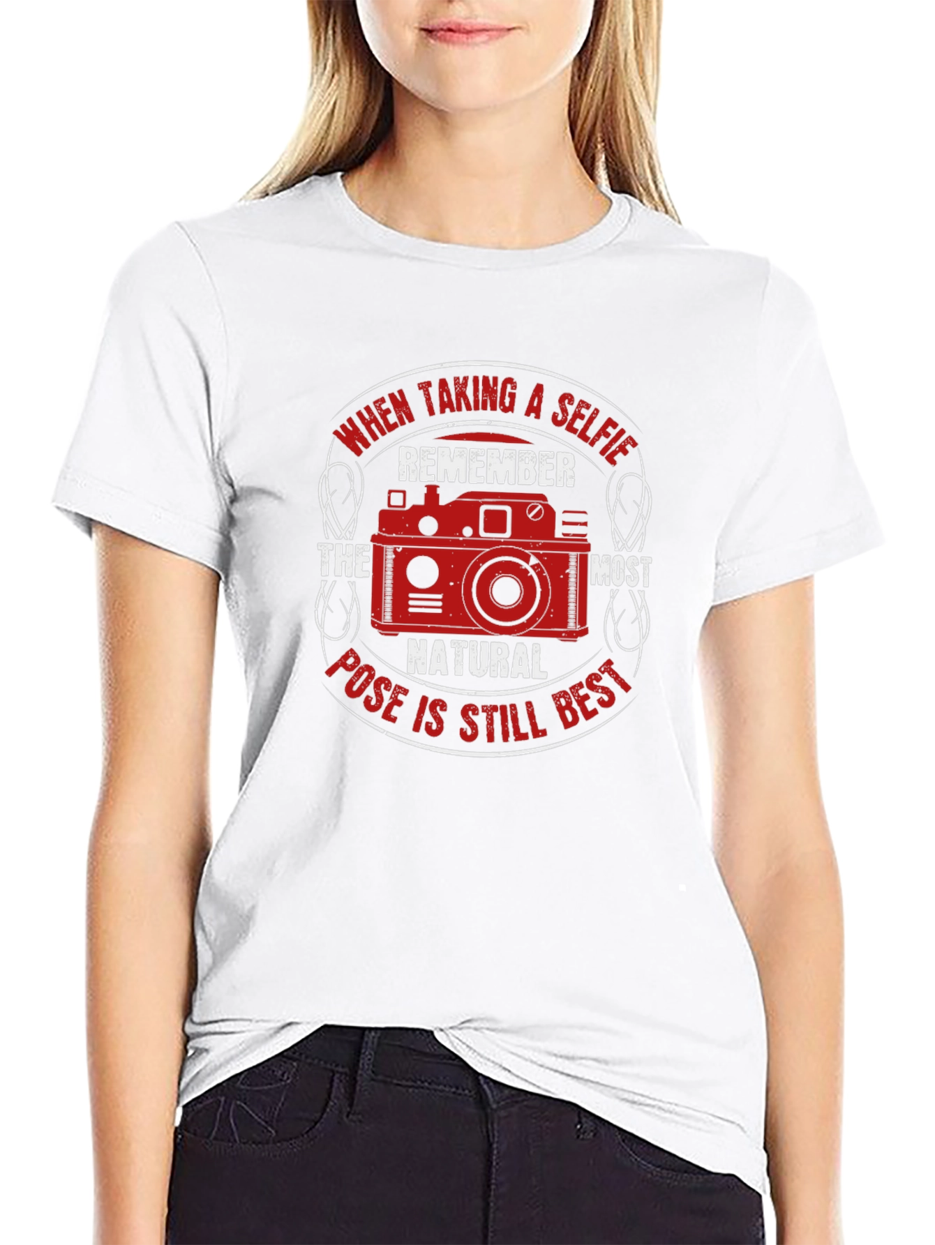 Selfie Camera T-Shirt - Natural Pose Best