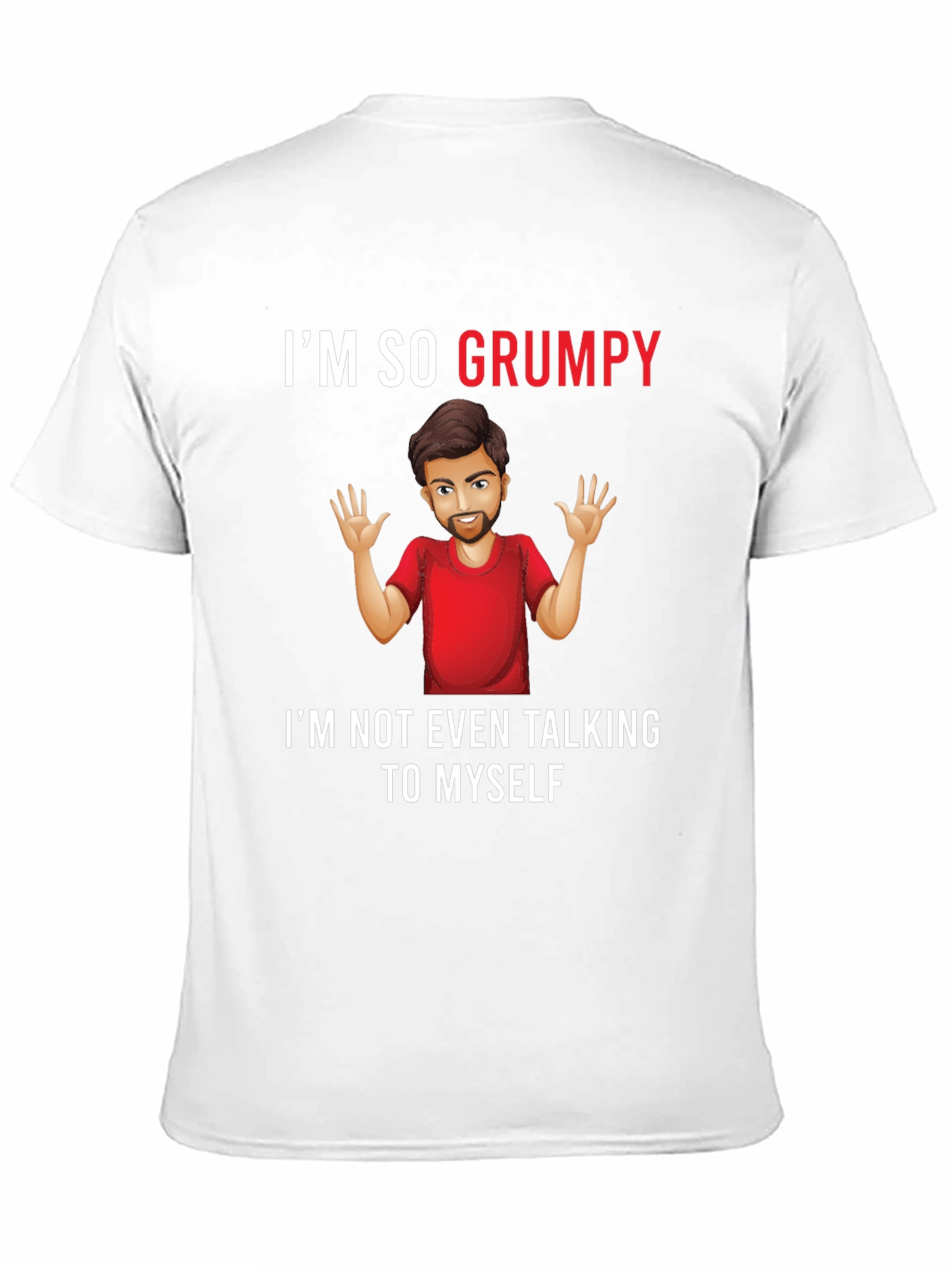 Grumpy Graphic Tee -  Humorous Mens T-Shirt