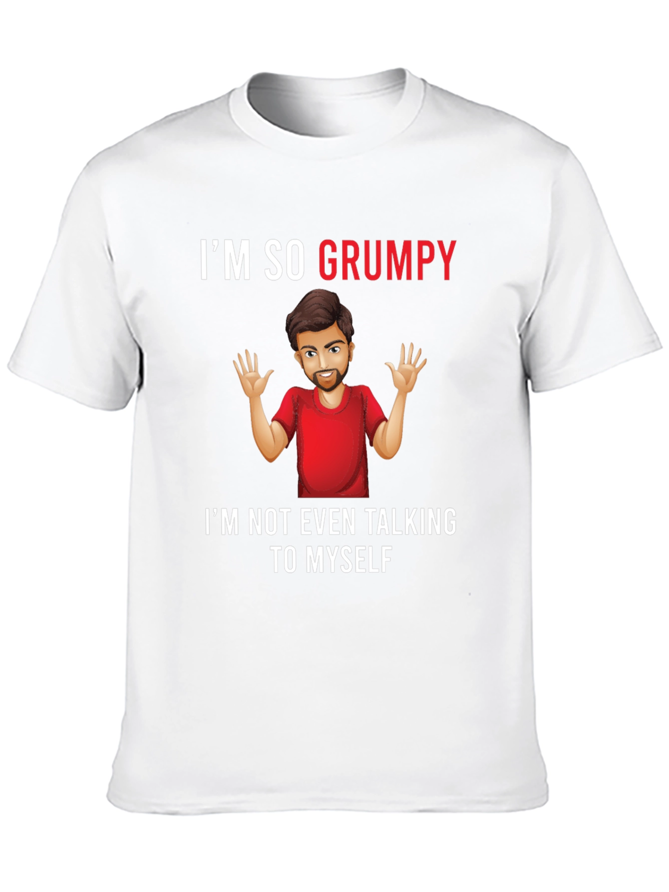 Grumpy Graphic Tee -  Humorous Mens T-Shirt