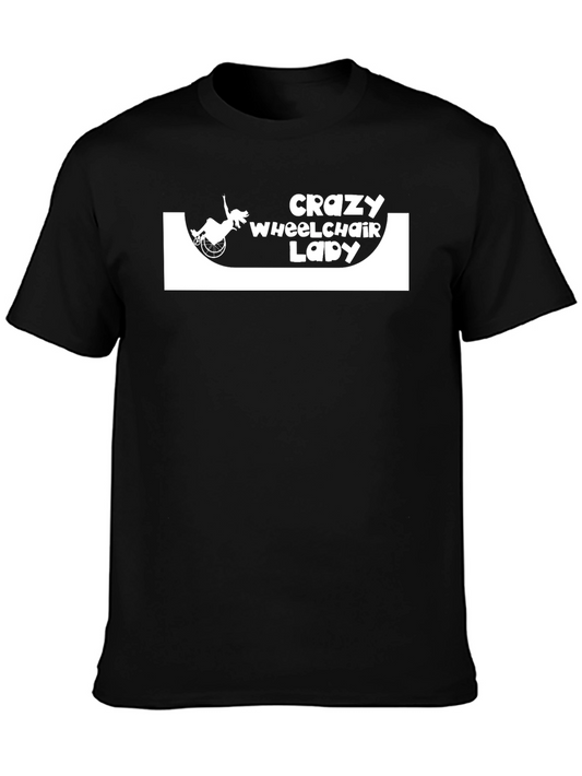 Crazy Wheelchair Lady T-Shirt - Empowering Disability Tee