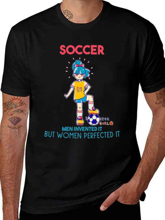 Soccer Girl Graphic Tee - Men Invented It Women Perfected It