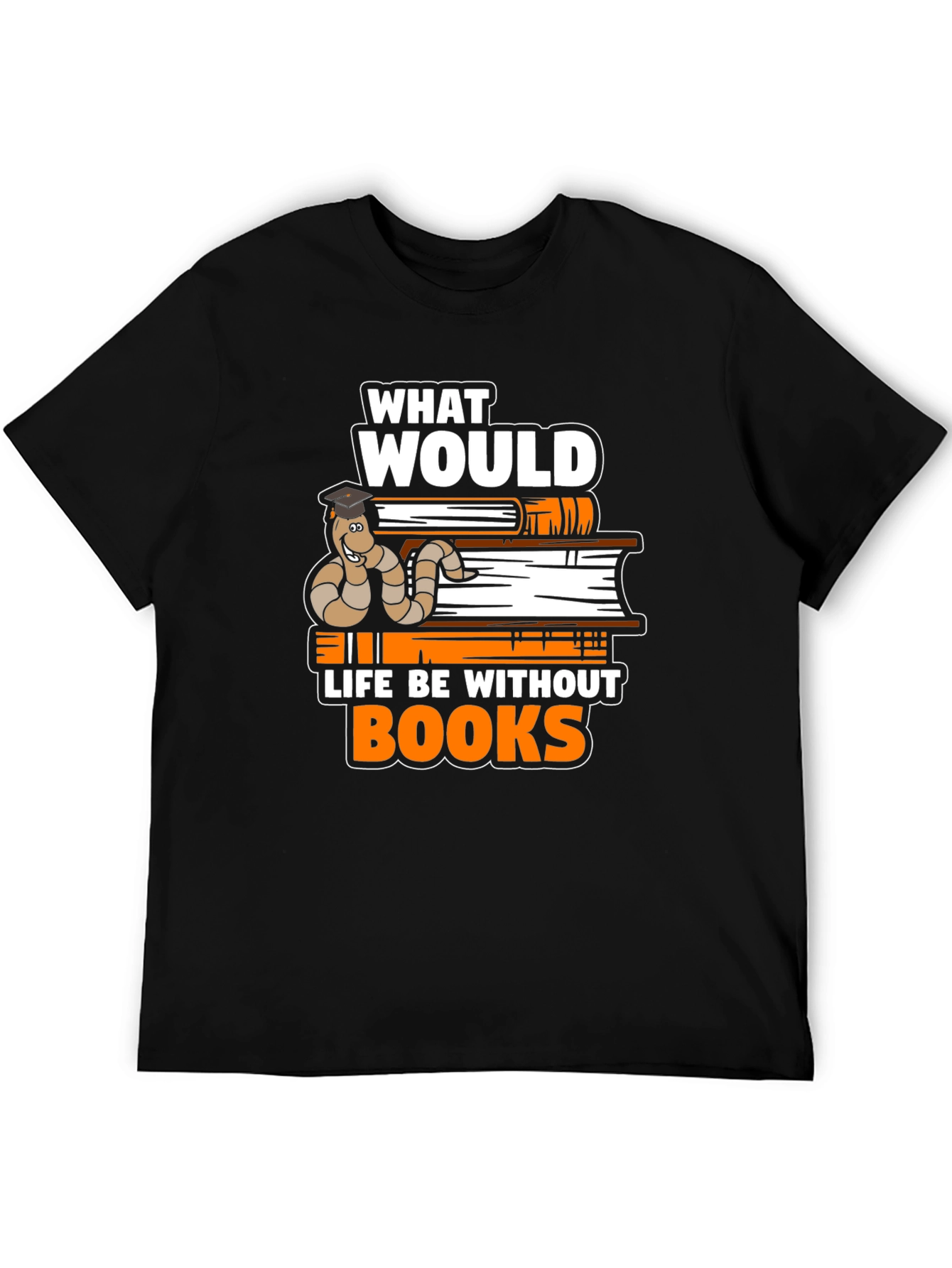 Bookworm Scholar Tee - Life Without Books T-Shirt