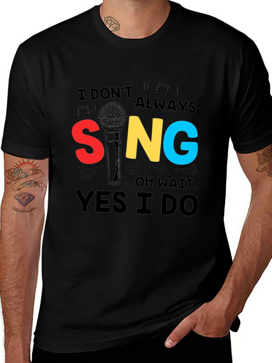 Singers Statement Black T-Shirt