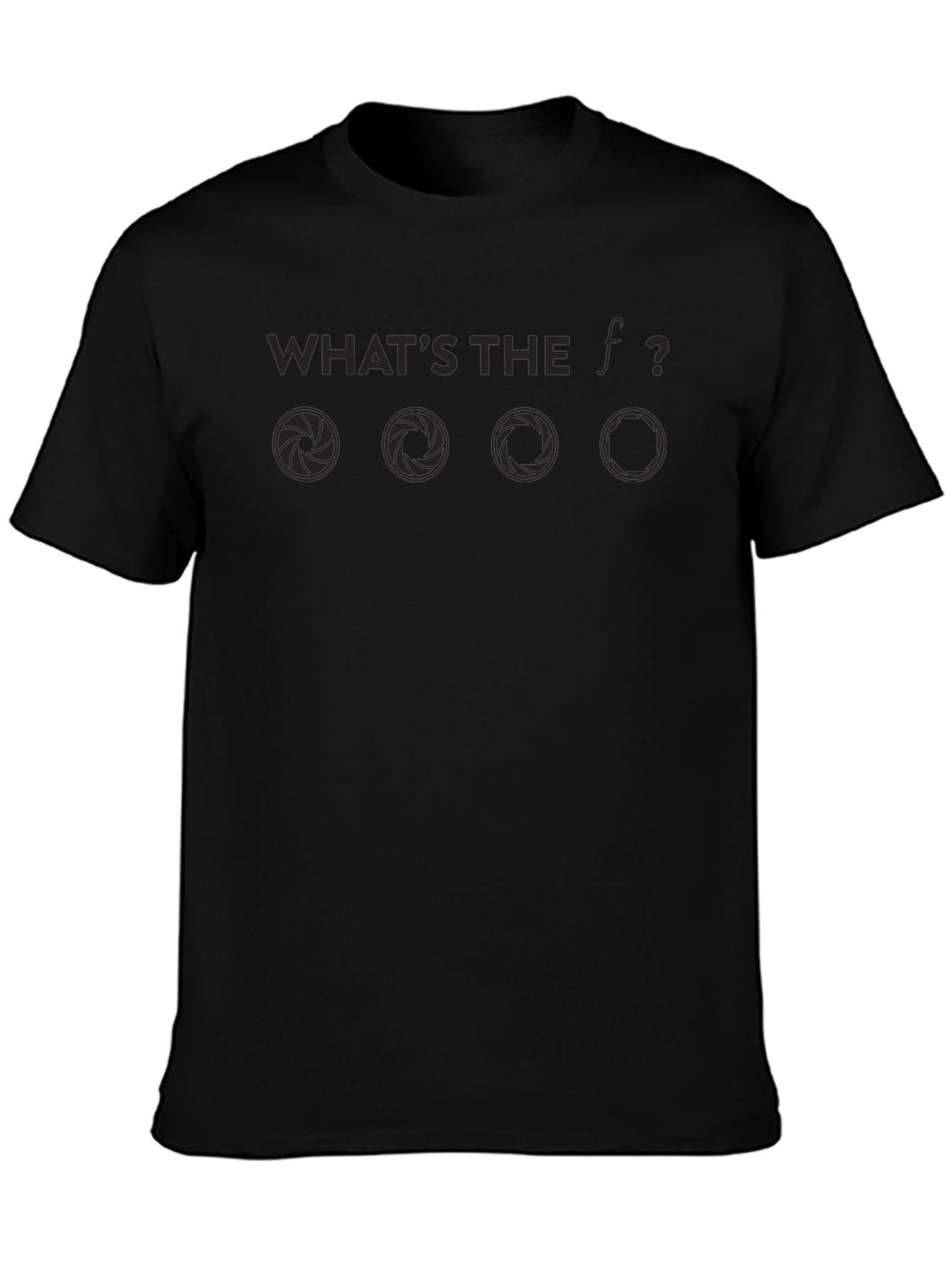Whats the F Stop? Photography T-Shirt