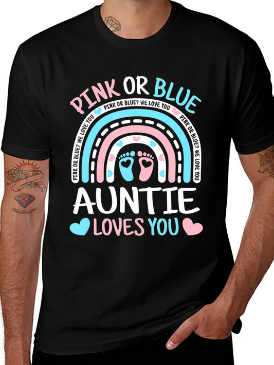 Pink or Blue Auntie Loves You Gender Reveal T-Shirt