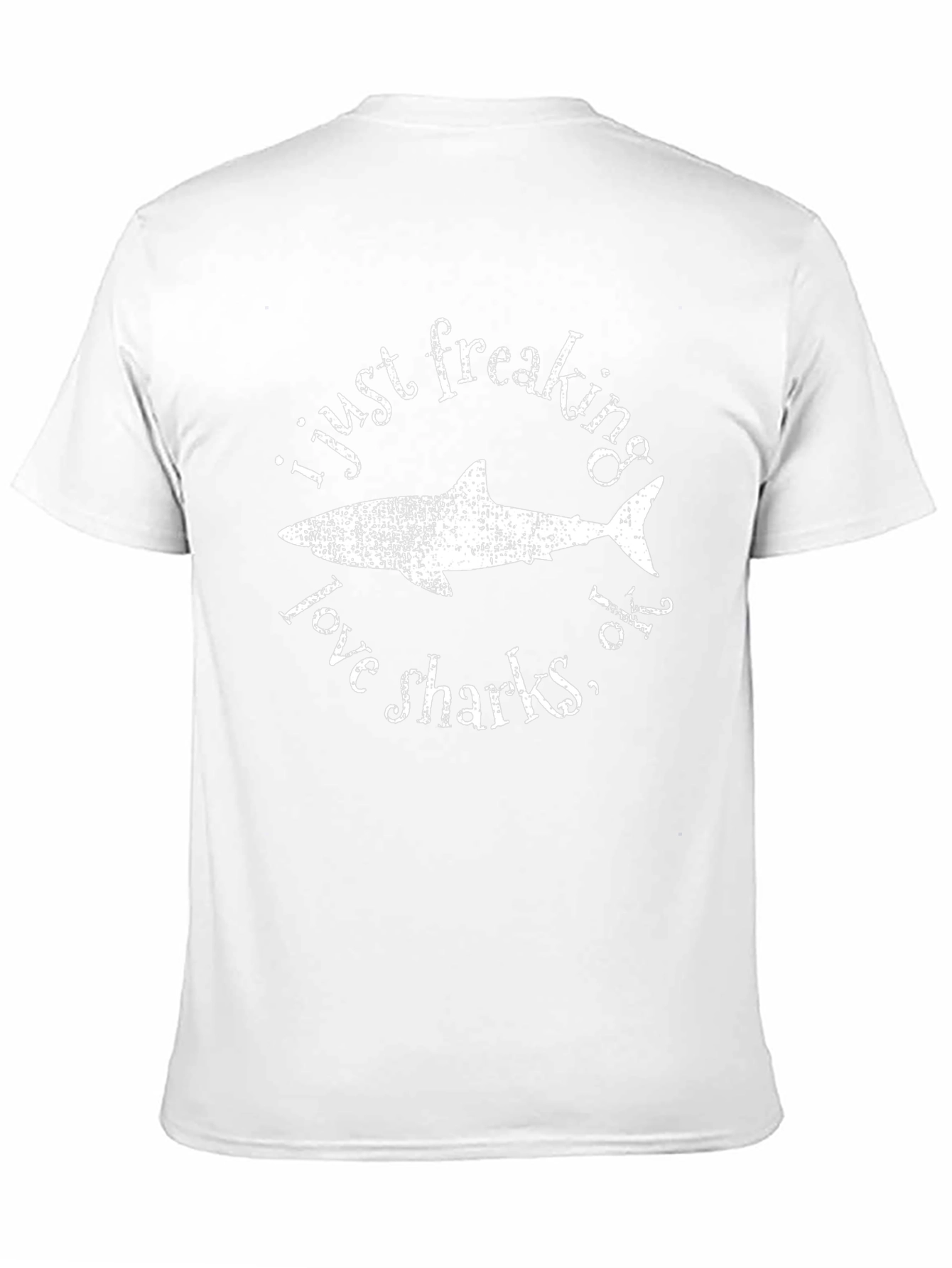 I Just Freaking Love Sharks T-Shirt