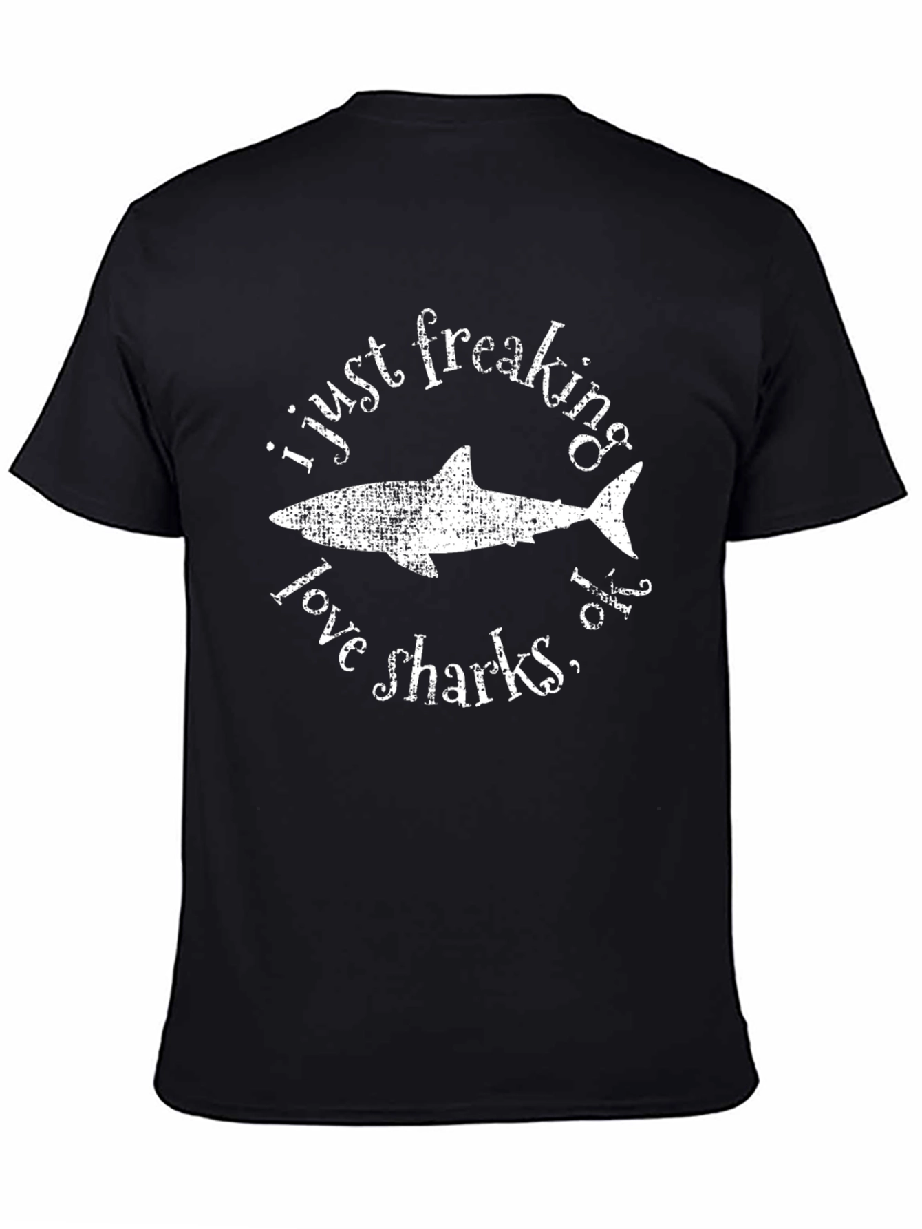 I Just Freaking Love Sharks T-Shirt