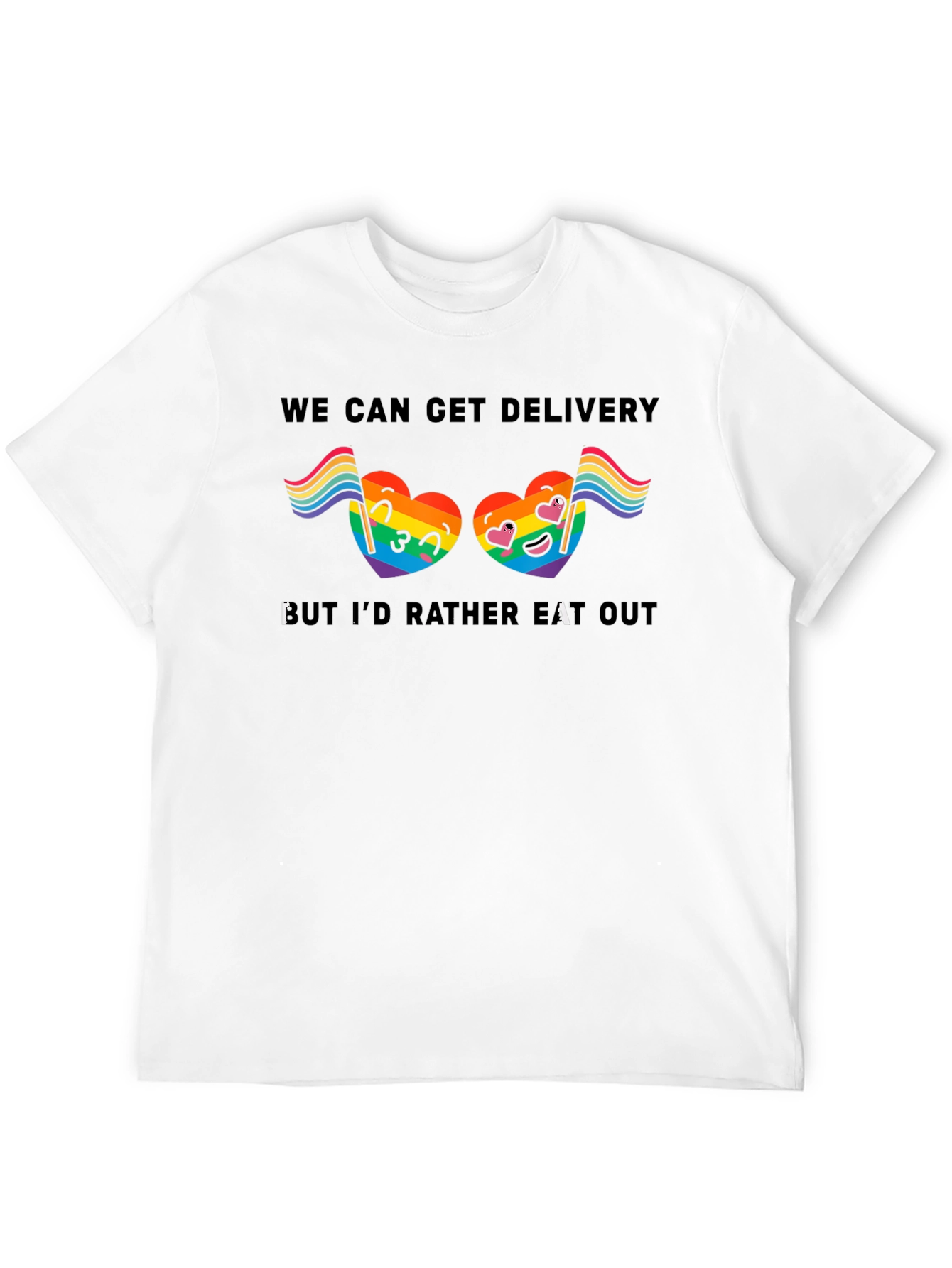 LGBTQ+ Pride T-Shirt: Delivery or Eat Out?