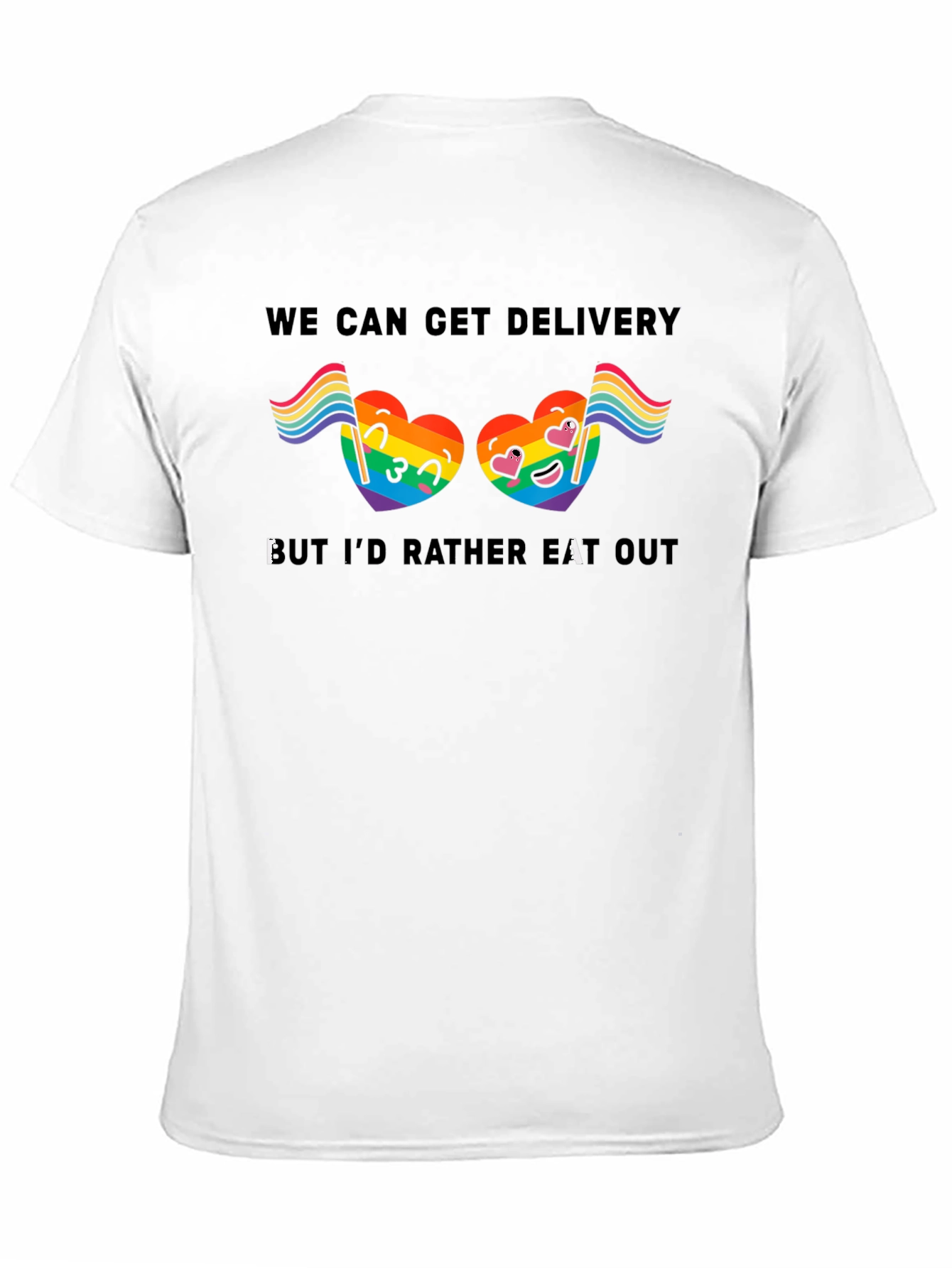 LGBTQ+ Pride T-Shirt: Delivery or Eat Out?