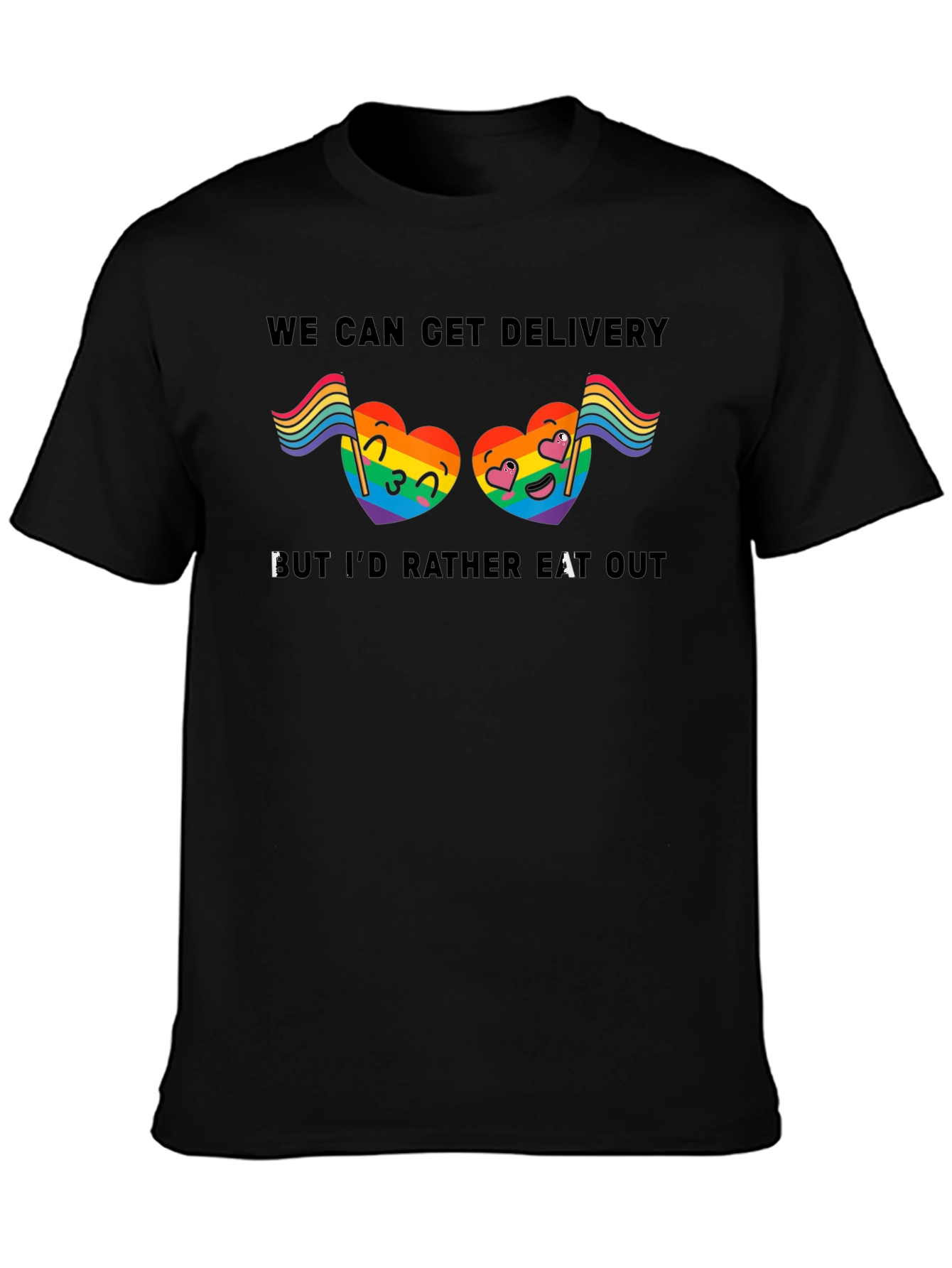 LGBTQ+ Pride T-Shirt: Delivery or Eat Out?