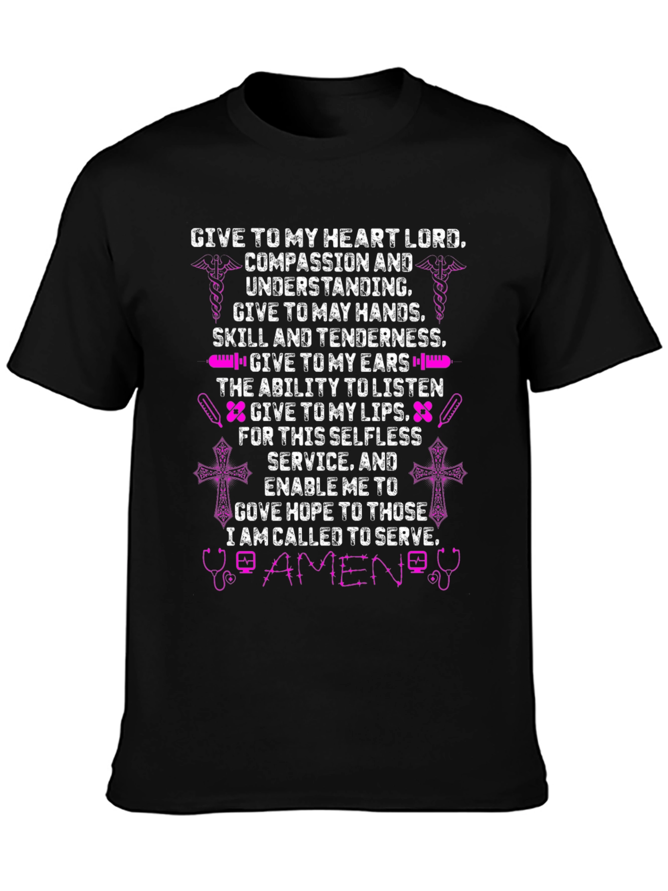 Nurses Prayer T-Shirt - Compassion Skill Service