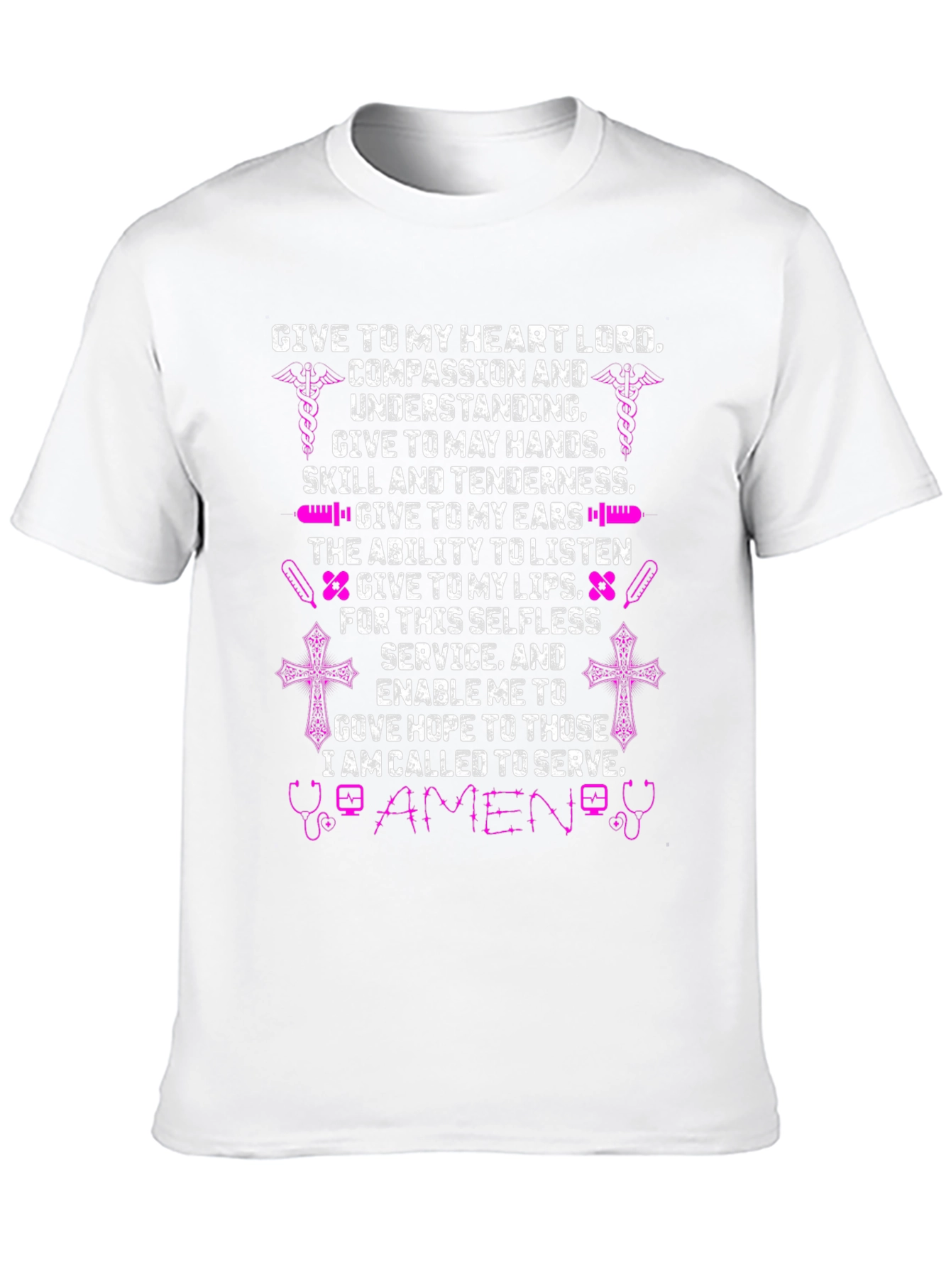 Nurses Prayer T-Shirt - Compassion Skill Service
