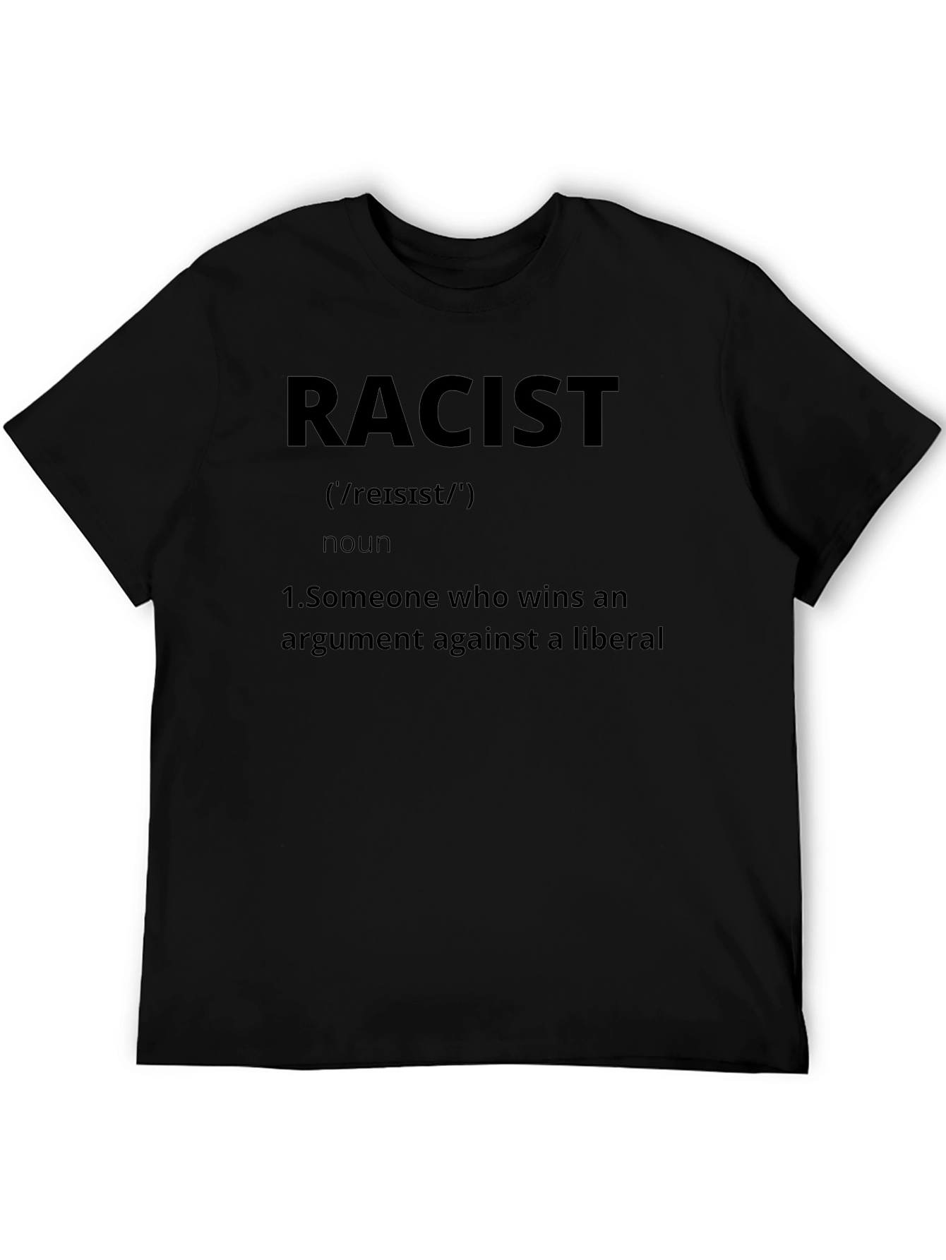 Racist Definition Novelty T-Shirt