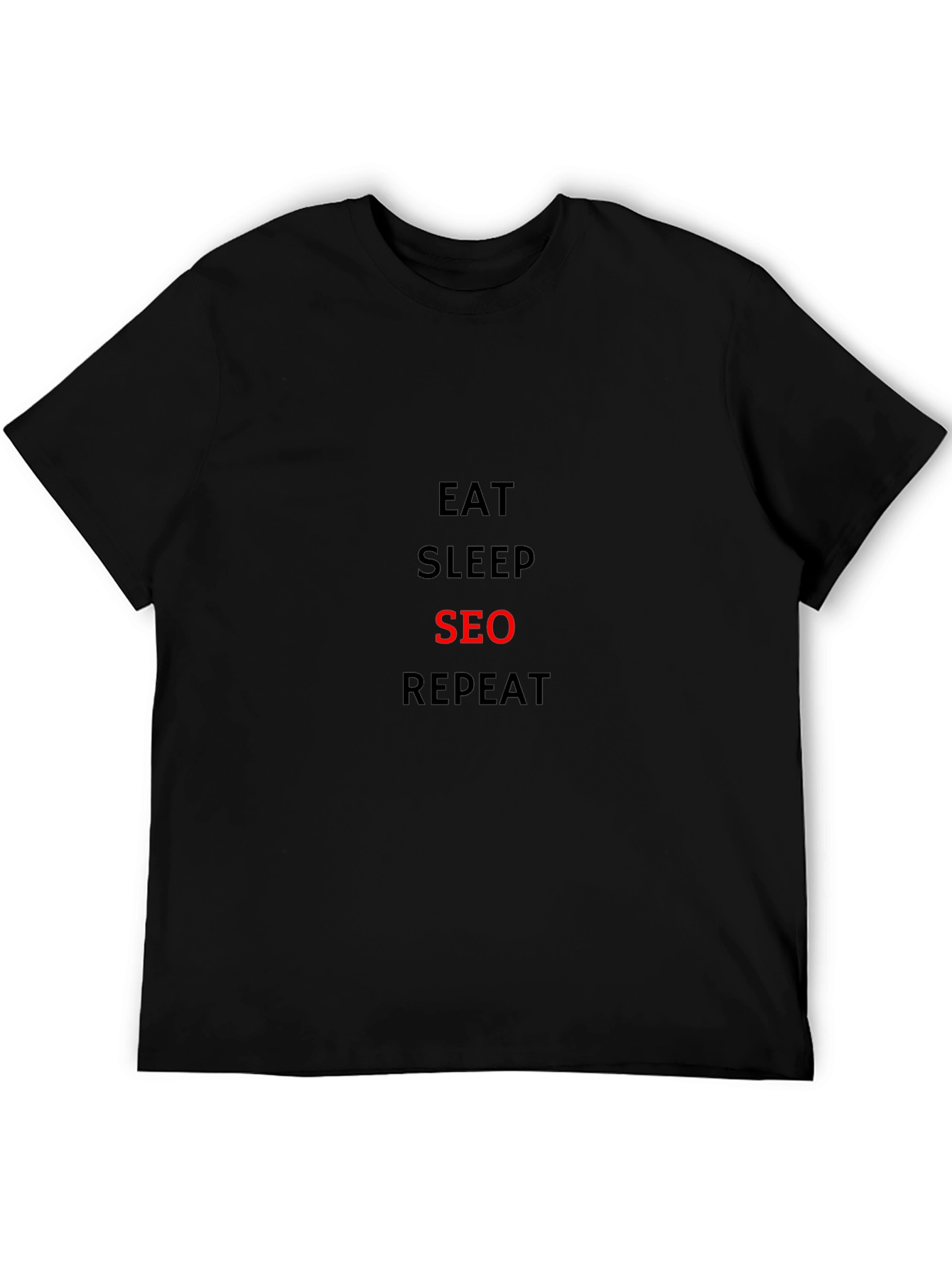Eat Sleep SEO Repeat Black T-Shirt