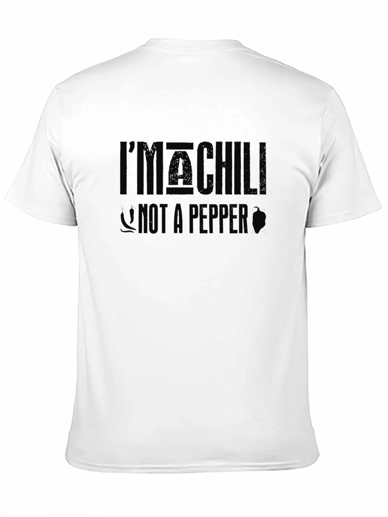 Im a CHILL Not A PEPPER Graphic T-Shirt